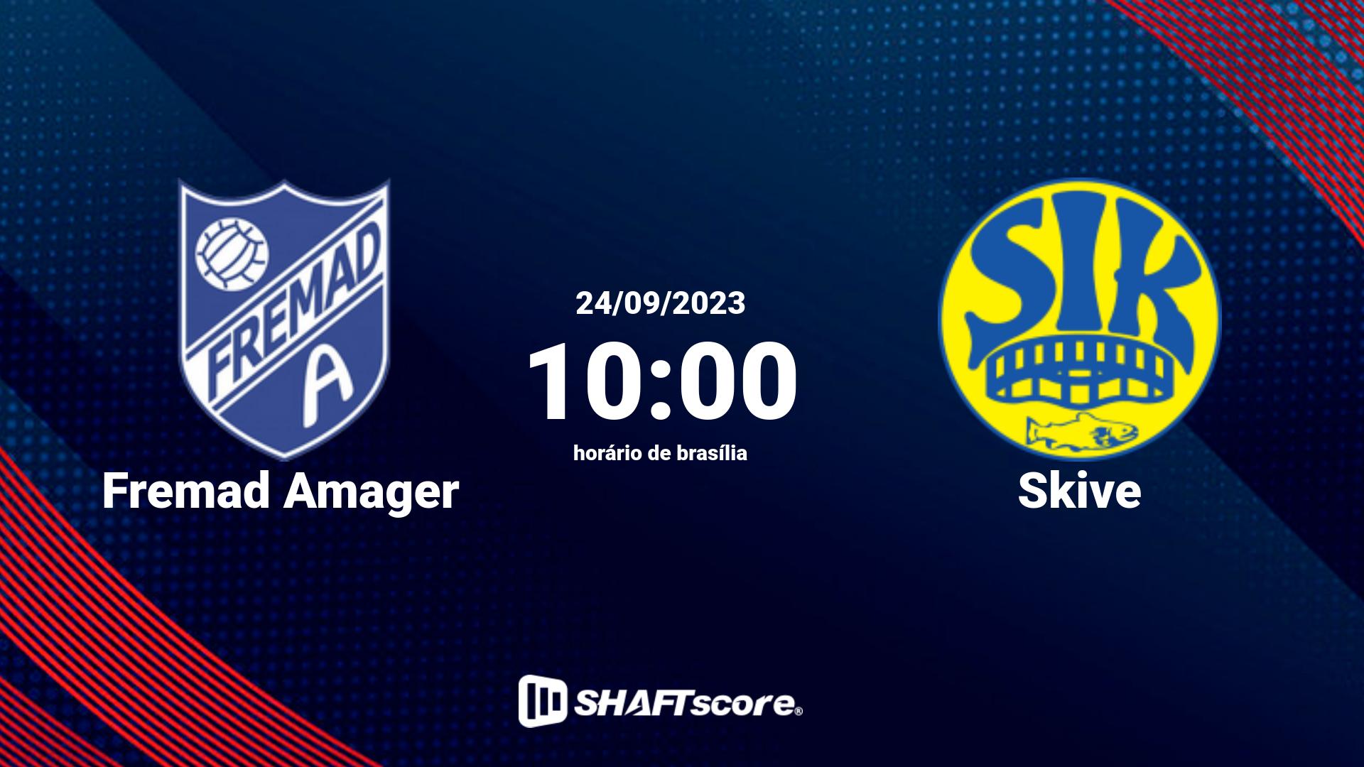 Estatísticas do jogo Fremad Amager vs Skive 24.09 10:00