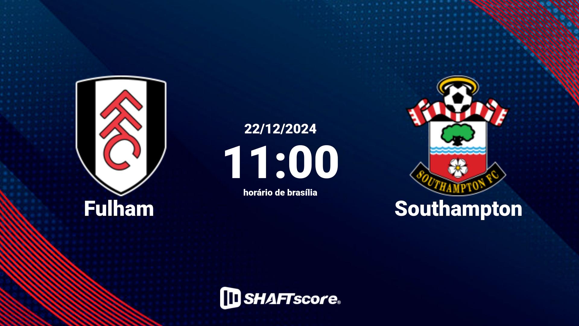 Estatísticas do jogo Fulham vs Southampton 22.12 11:00