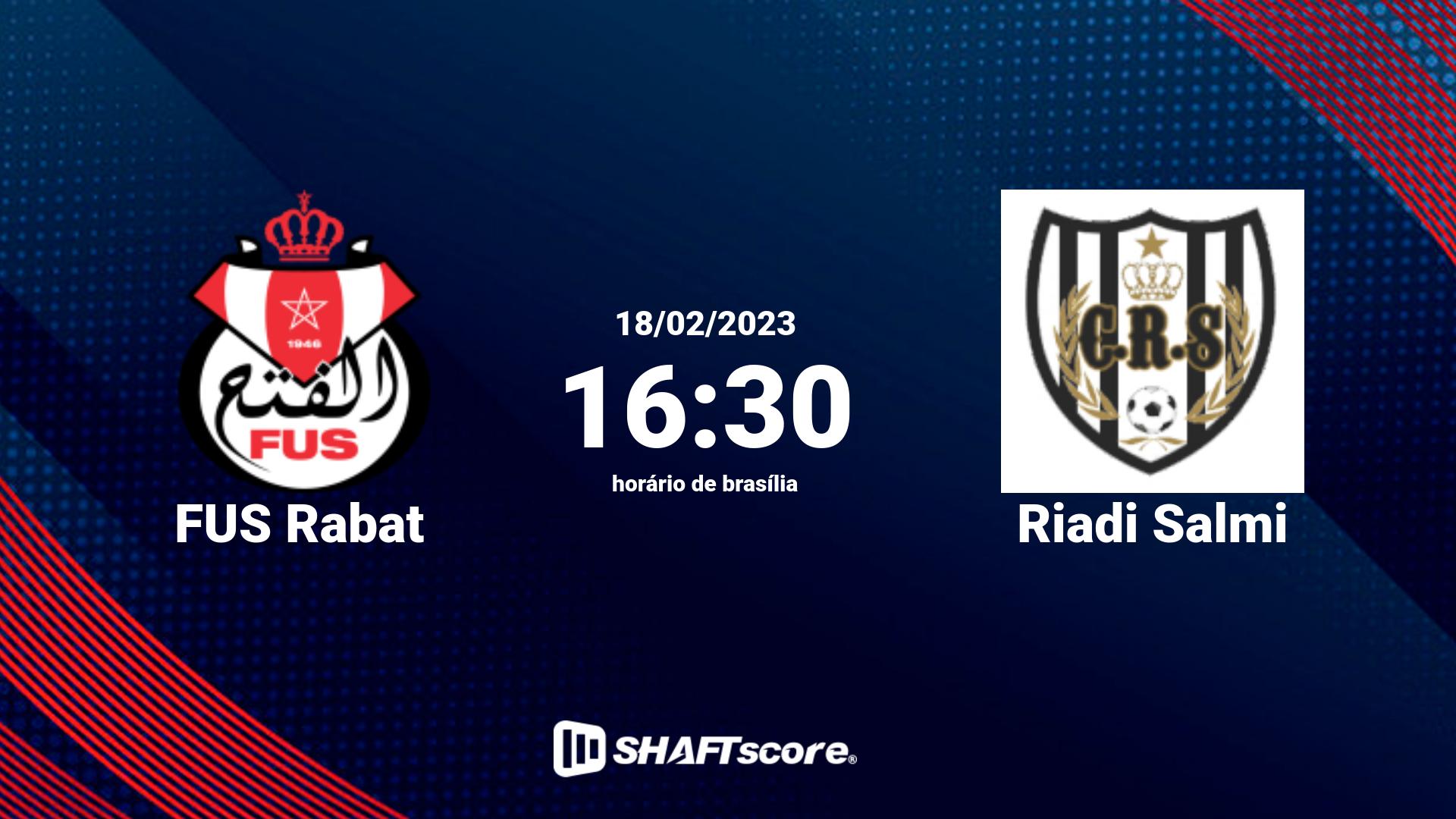 Estatísticas do jogo FUS Rabat vs Riadi Salmi 18.02 16:30