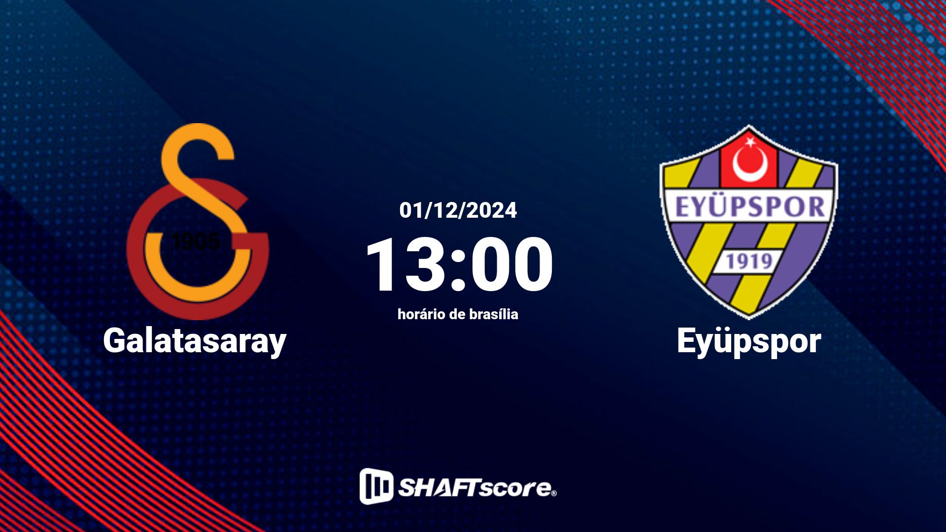 Estatísticas do jogo Galatasaray vs Eyüpspor 01.12 13:00