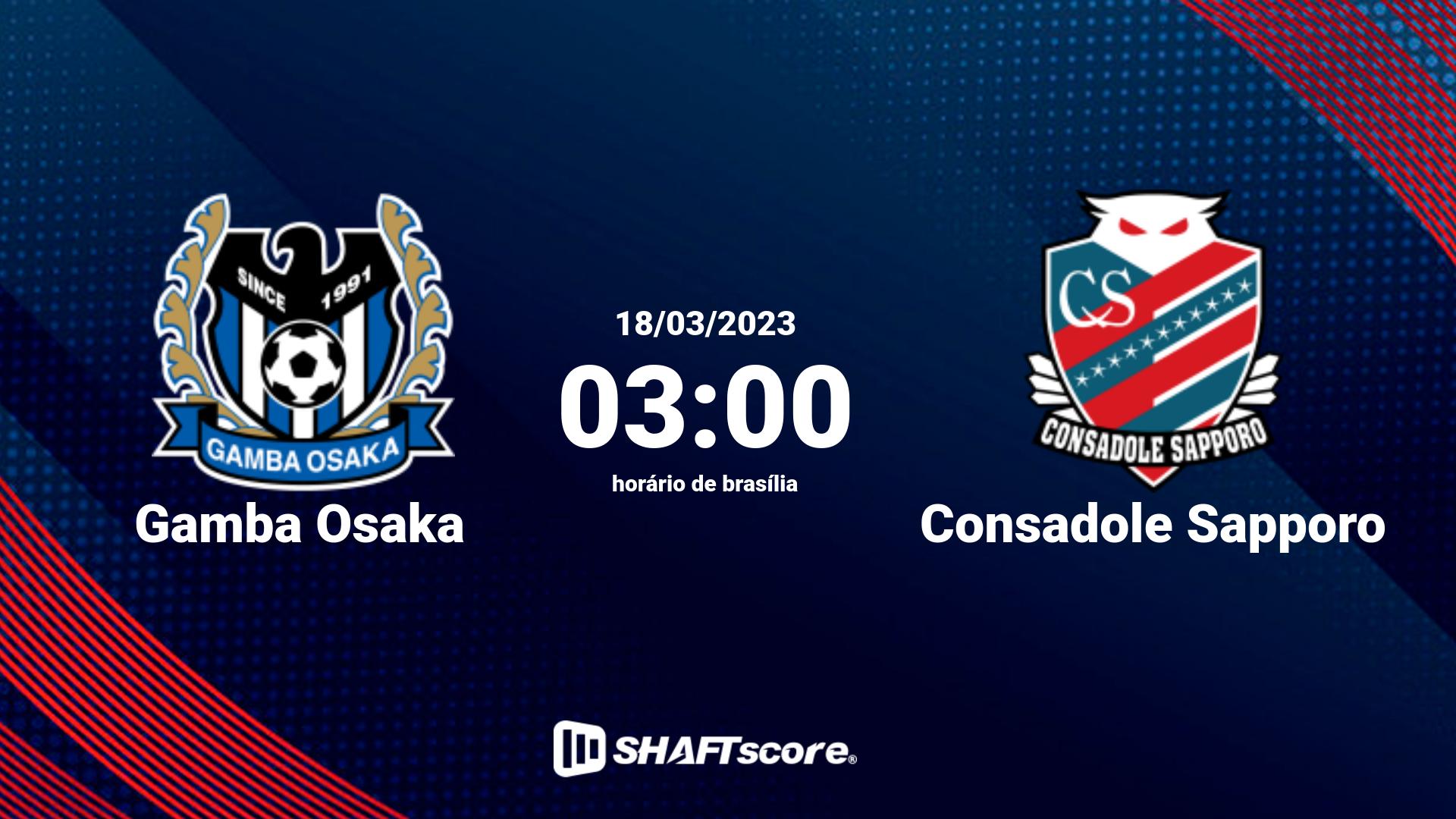 Estatísticas do jogo Gamba Osaka vs Consadole Sapporo 18.03 03:00