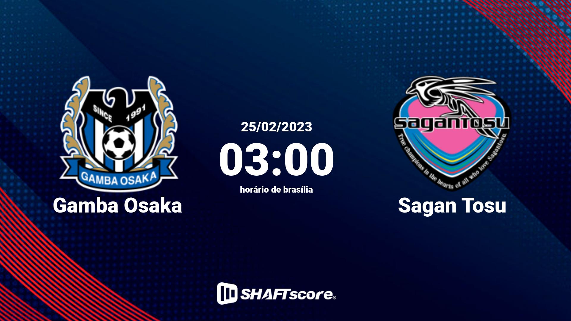 Estatísticas do jogo Gamba Osaka vs Sagan Tosu 25.02 03:00