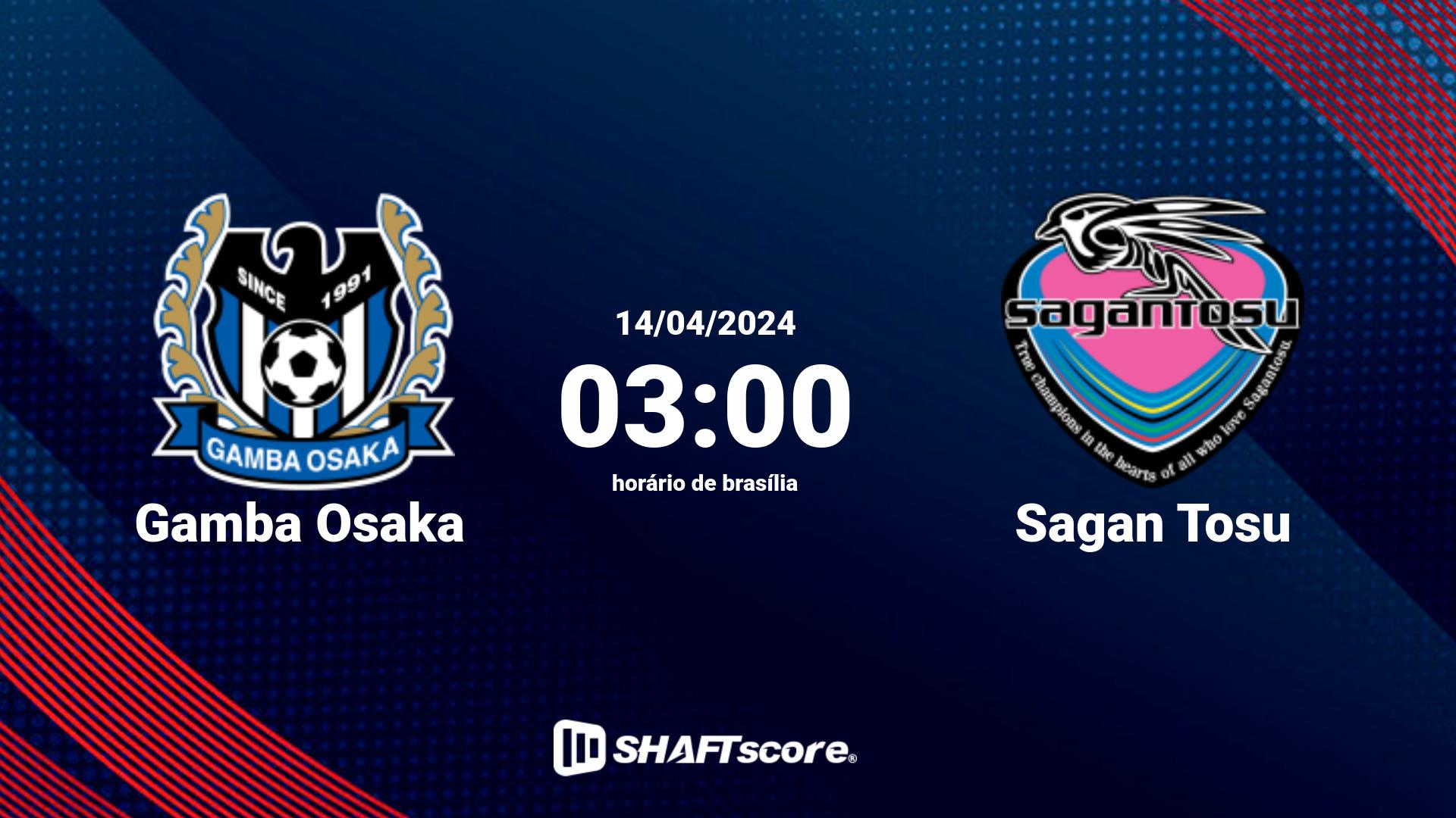 Estatísticas do jogo Gamba Osaka vs Sagan Tosu 14.04 03:00