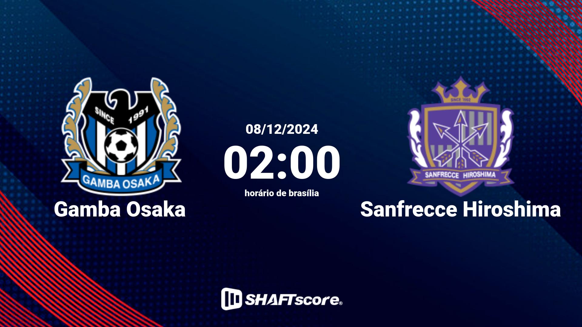 Estatísticas do jogo Gamba Osaka vs Sanfrecce Hiroshima 08.12 02:00