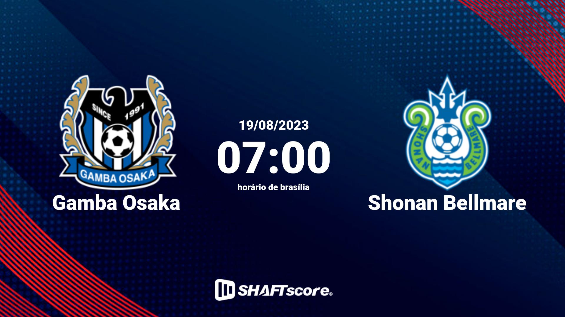 Estatísticas do jogo Gamba Osaka vs Shonan Bellmare 19.08 07:00