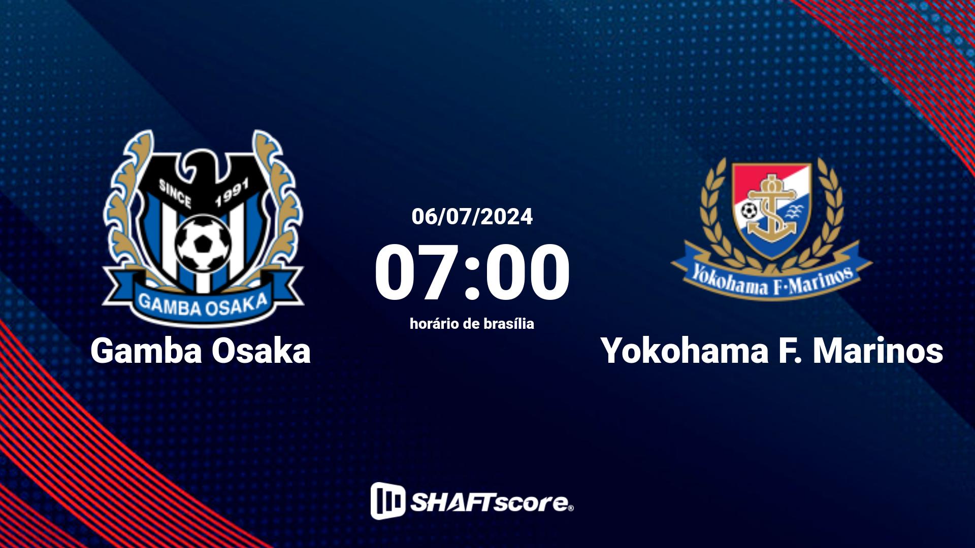 Estatísticas do jogo Gamba Osaka vs Yokohama F. Marinos 06.07 07:00