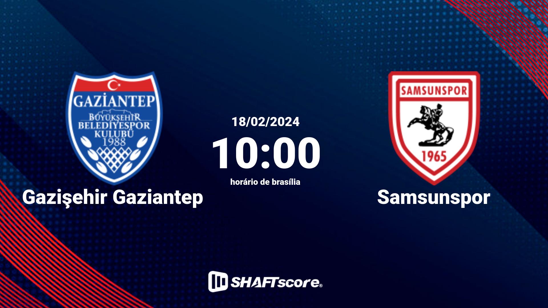 Estatísticas do jogo Gazişehir Gaziantep vs Samsunspor 18.02 10:00