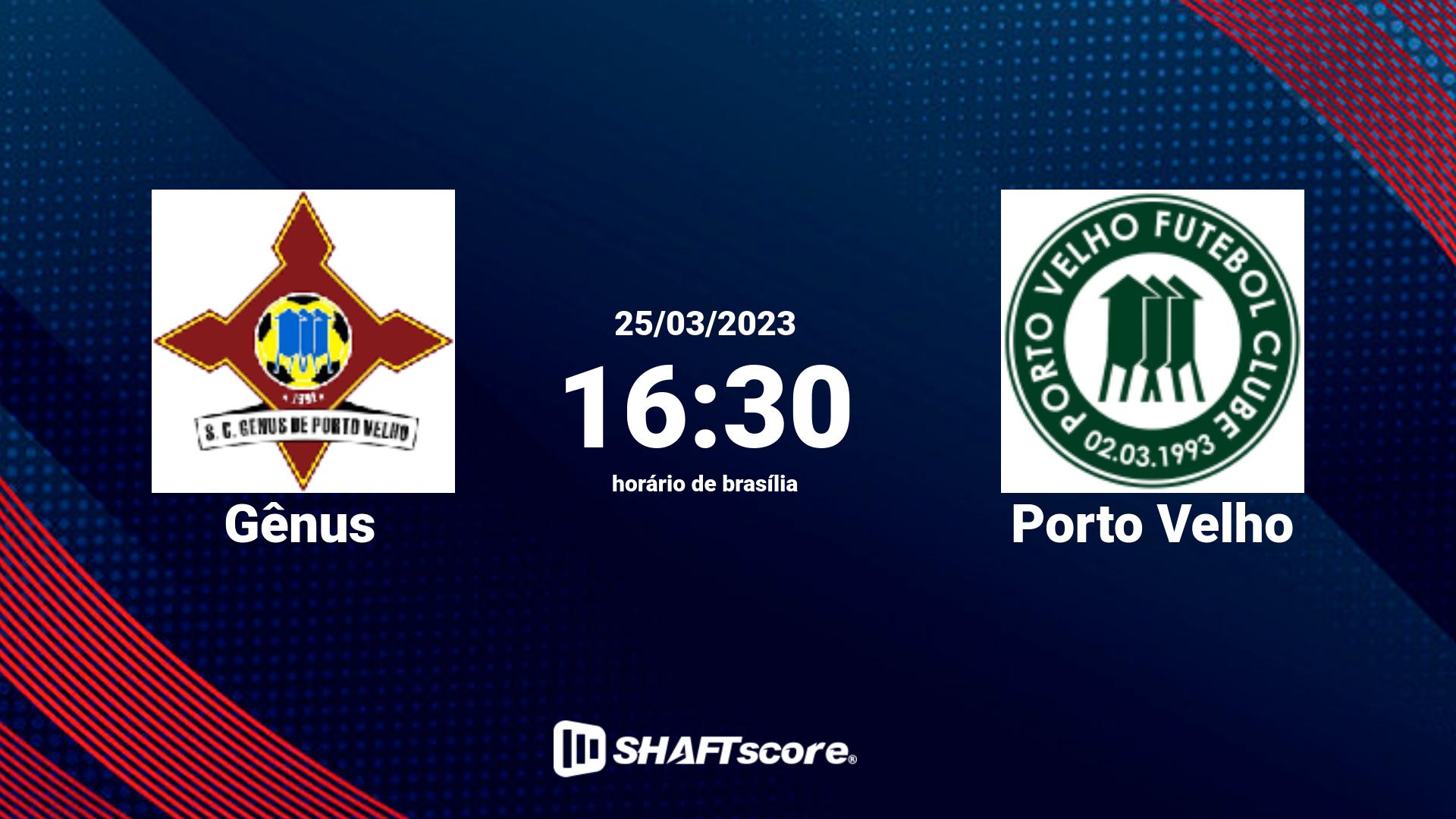 Estatísticas do jogo Gênus vs Porto Velho 25.03 16:30