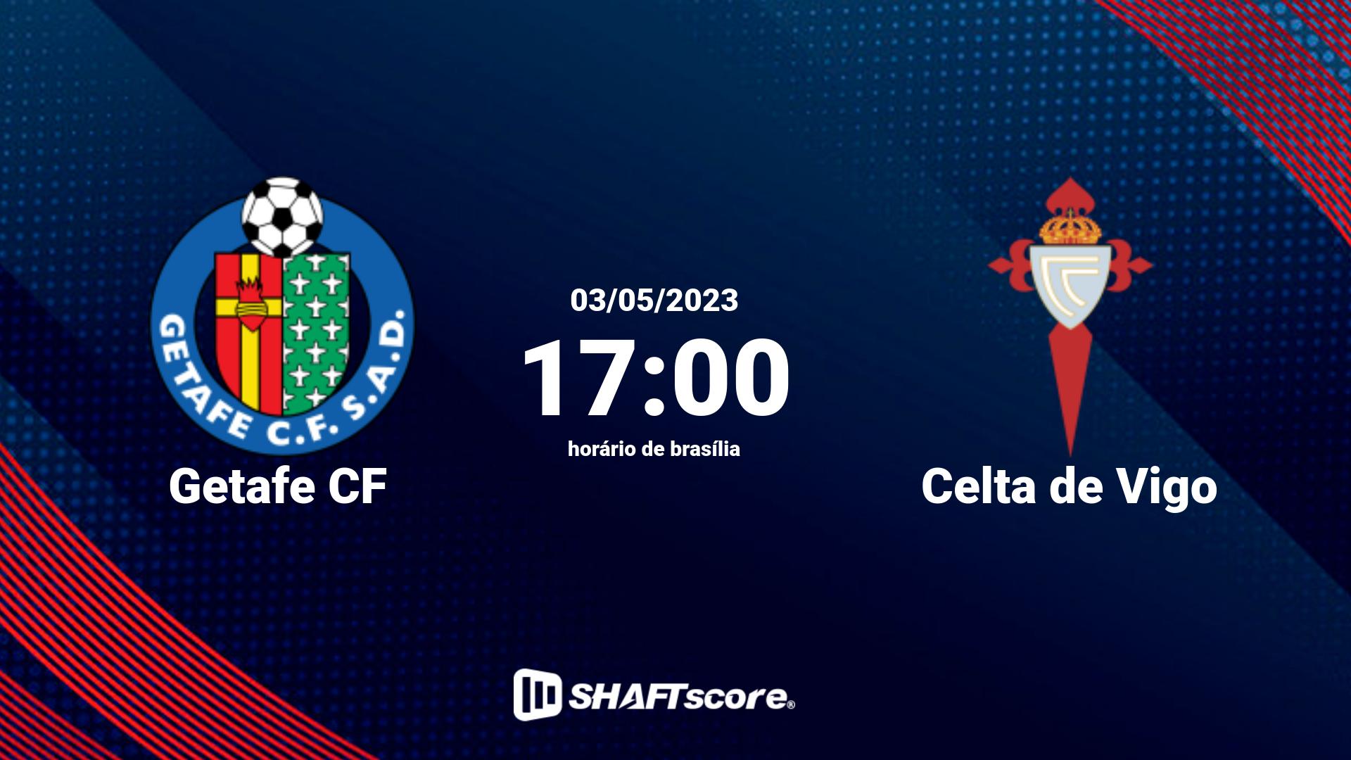 Estatísticas do jogo Getafe CF vs Celta de Vigo 03.05 17:00