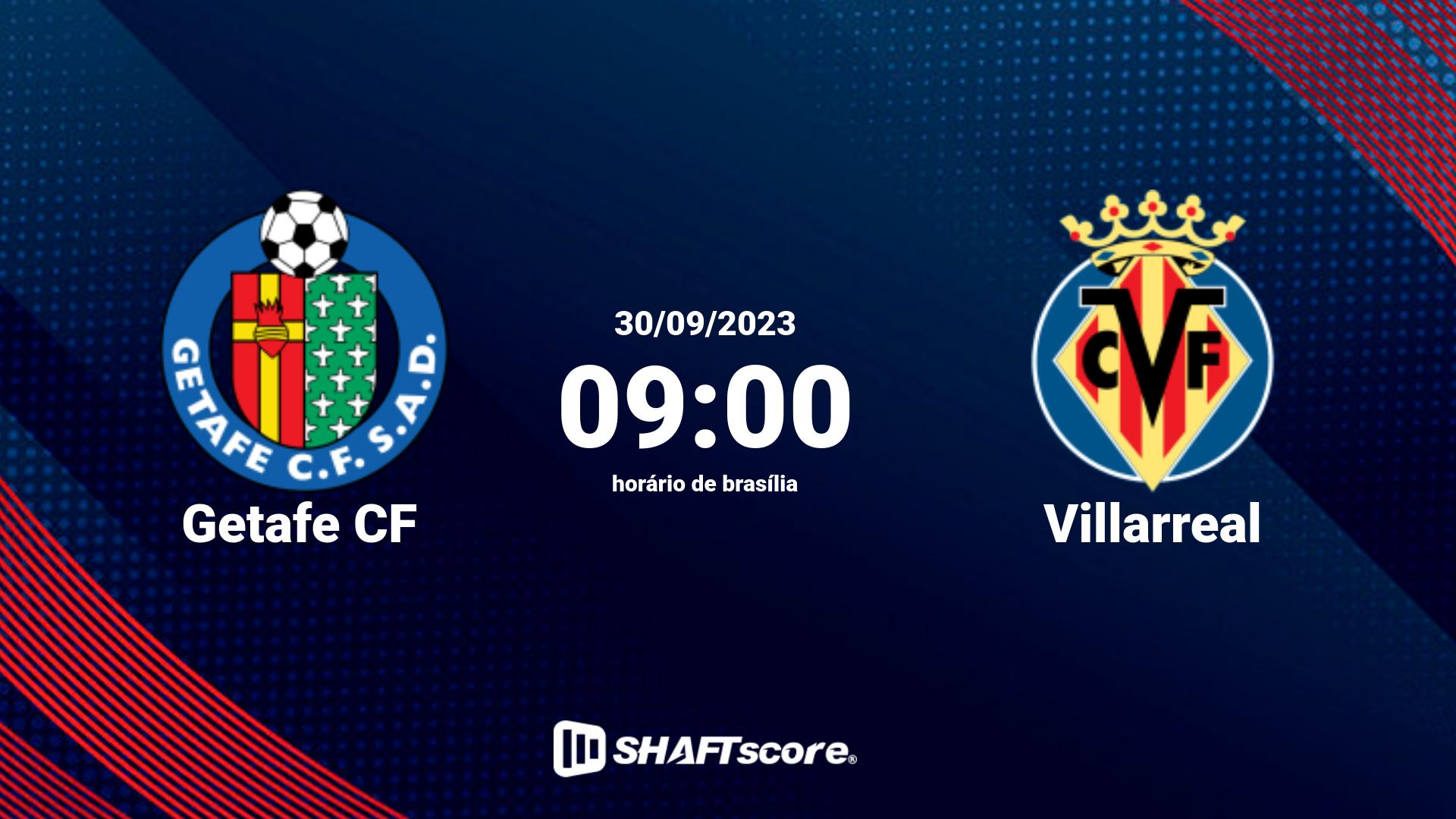 Estatísticas do jogo Getafe CF vs Villarreal 30.09 09:00