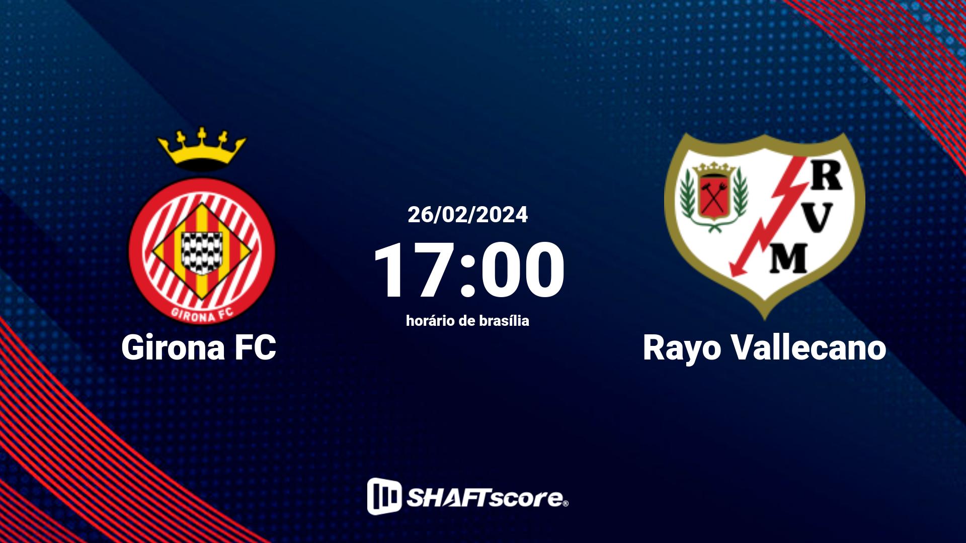 Estatísticas do jogo Girona FC vs Rayo Vallecano 26.02 17:00