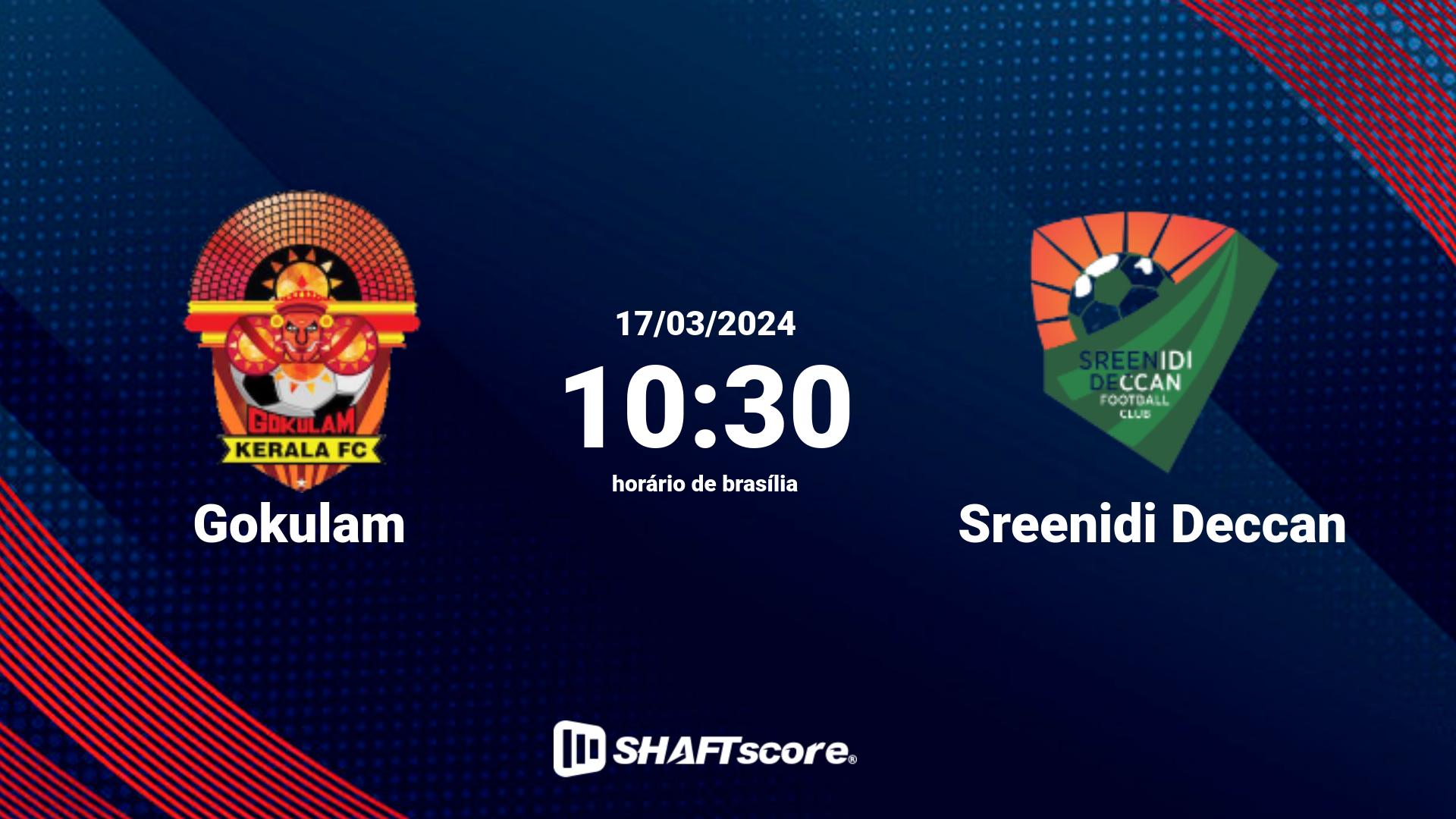 Estatísticas do jogo Gokulam vs Sreenidi Deccan 17.03 10:30