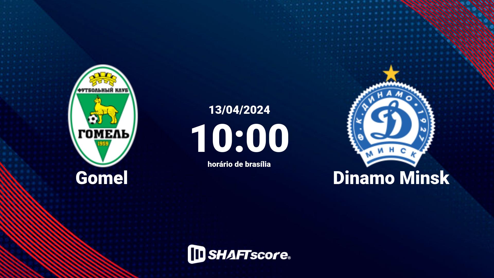 Estatísticas do jogo Gomel vs Dinamo Minsk 13.04 10:00