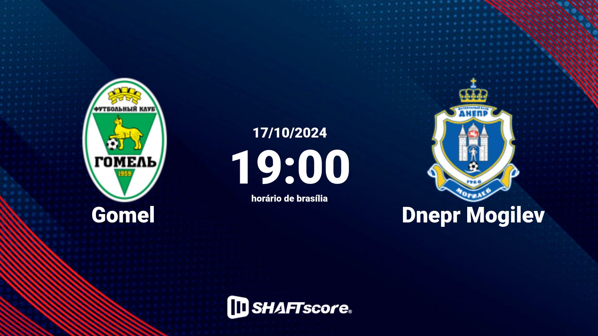 Estatísticas do jogo Gomel vs Dnepr Mogilev 17.10 19:00