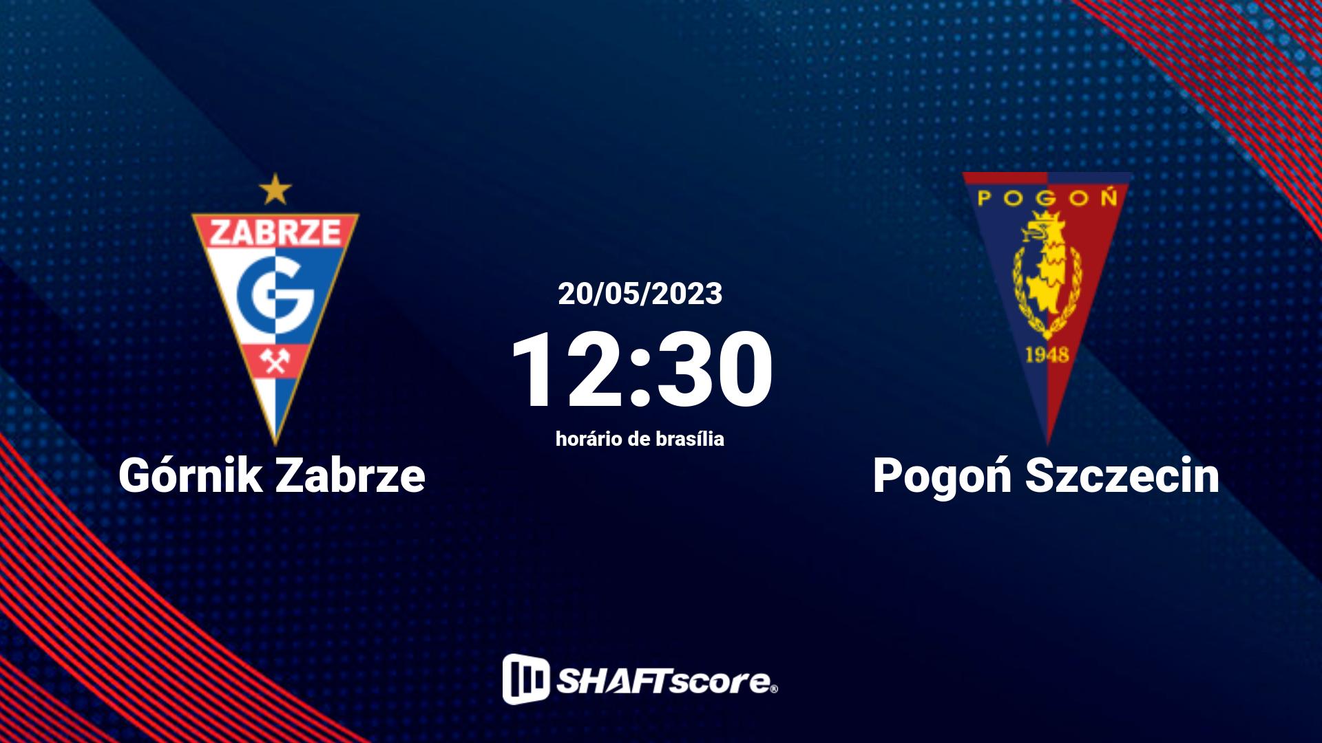 Estatísticas do jogo Górnik Zabrze vs Pogoń Szczecin 20.05 12:30