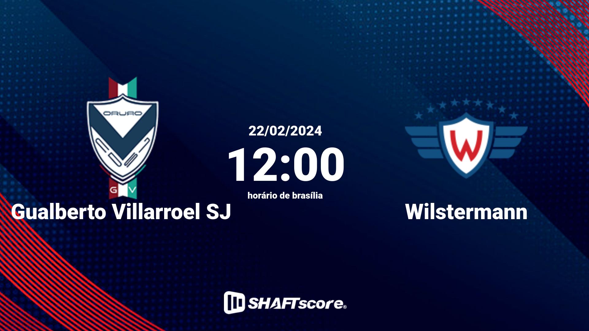 Estatísticas do jogo Gualberto Villarroel SJ vs Wilstermann 22.02 12:00