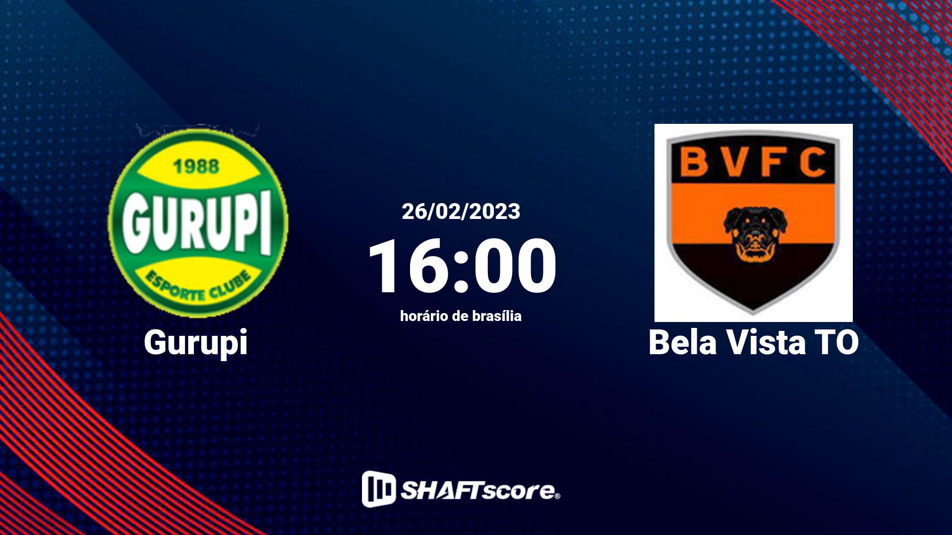 Estatísticas do jogo Gurupi vs Bela Vista TO 26.02 16:00