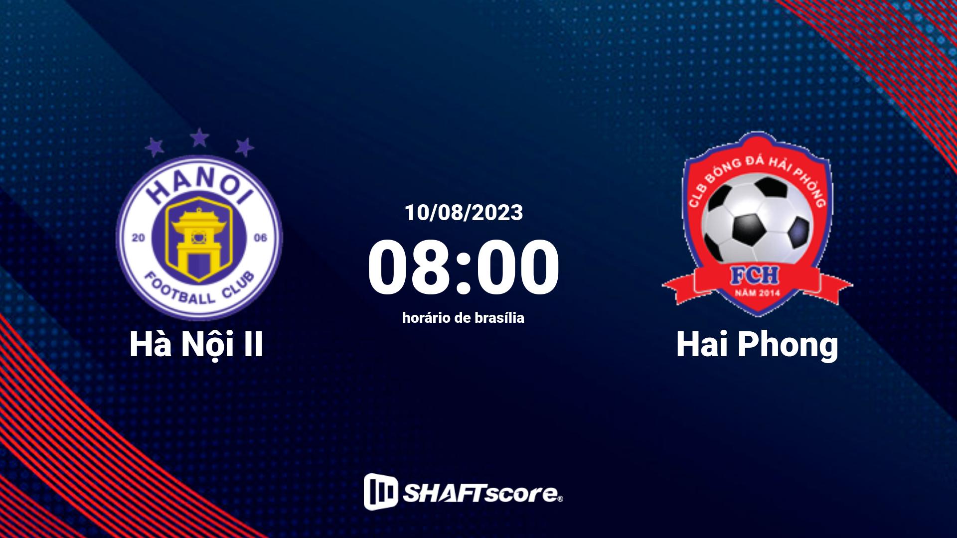 Estatísticas do jogo Hà Nội II vs Hai Phong 10.08 08:00