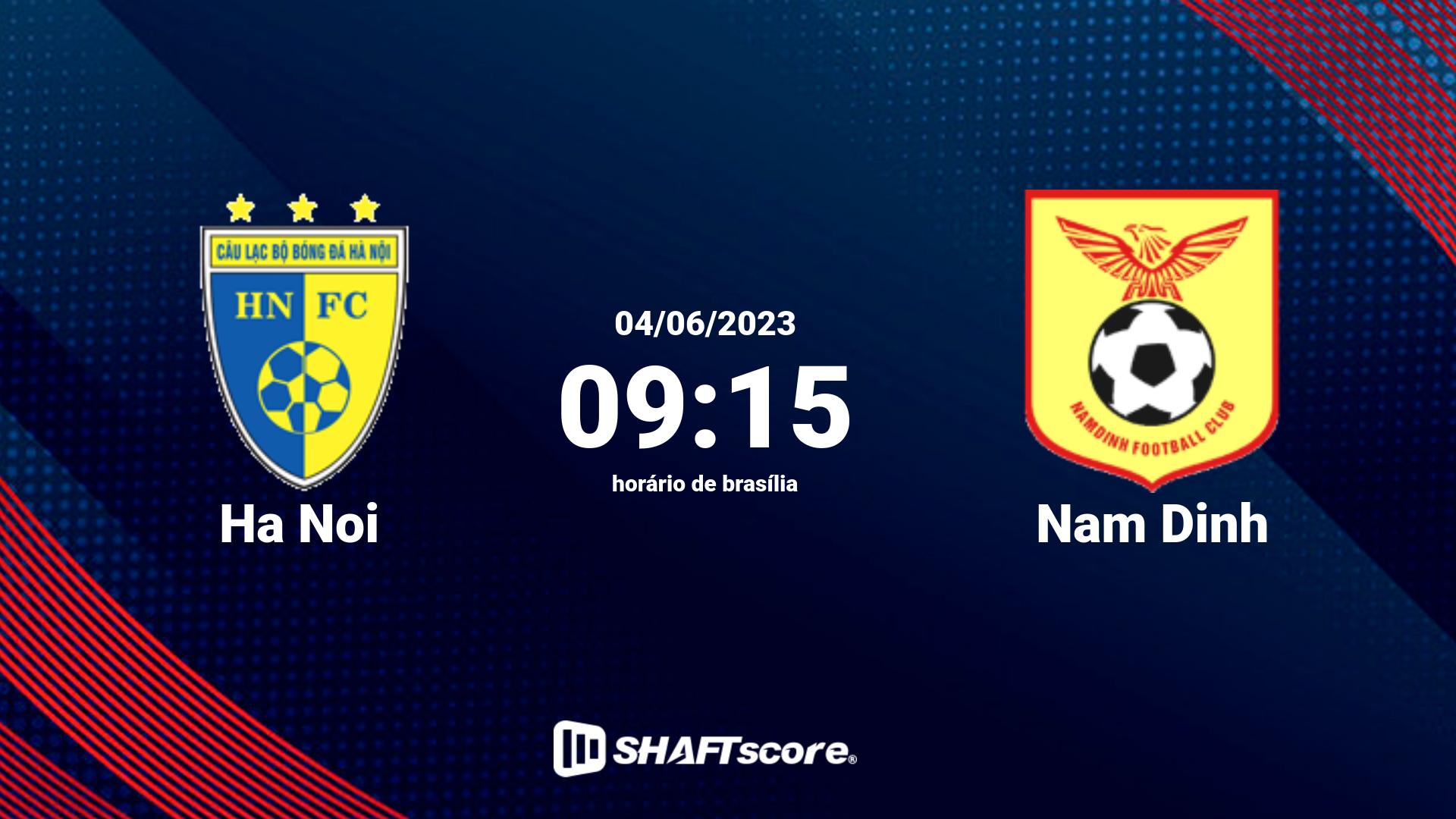 Estatísticas do jogo Ha Noi vs Nam Dinh 04.06 09:15