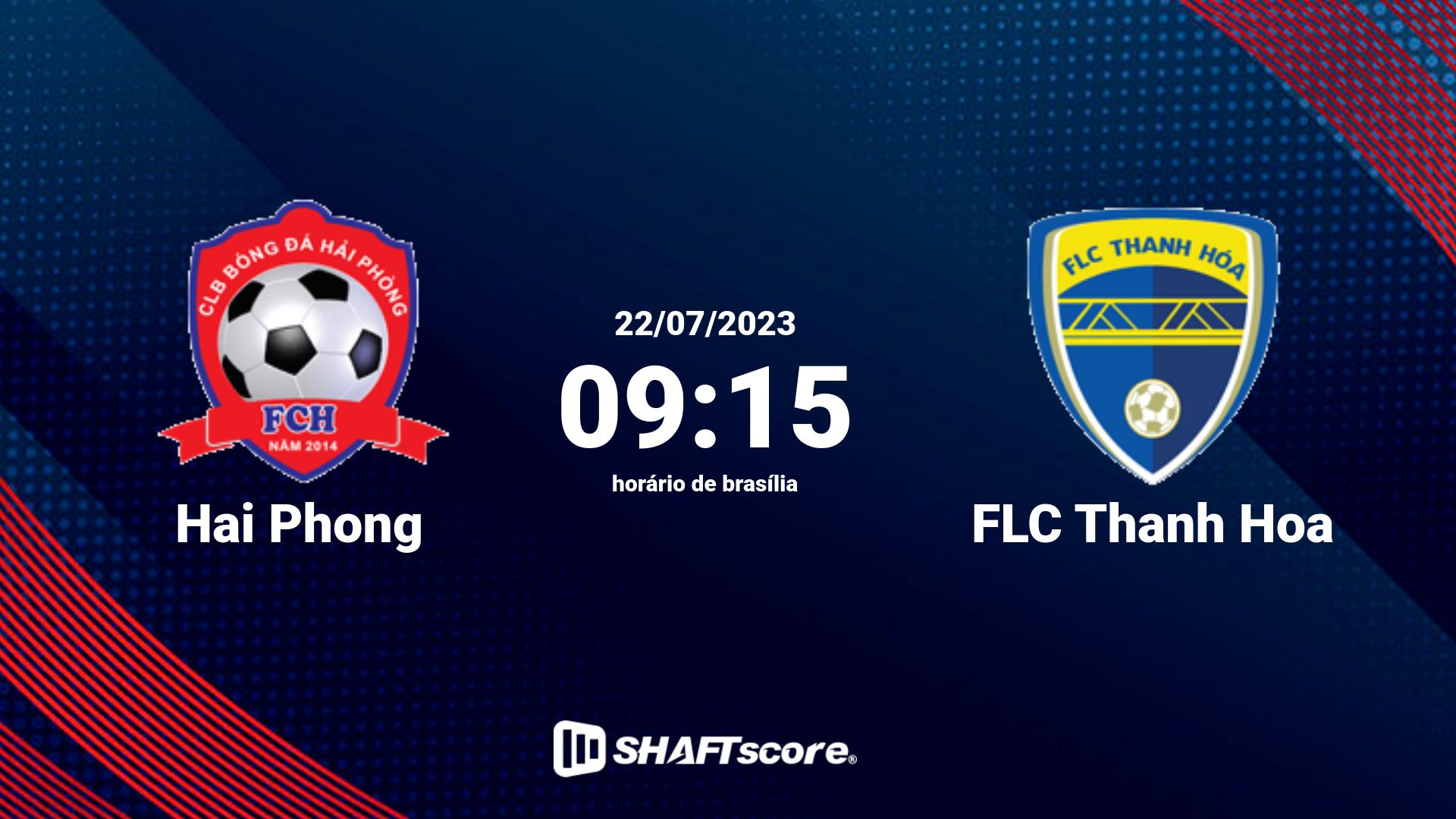 Estatísticas do jogo Hai Phong vs FLC Thanh Hoa 22.07 09:15