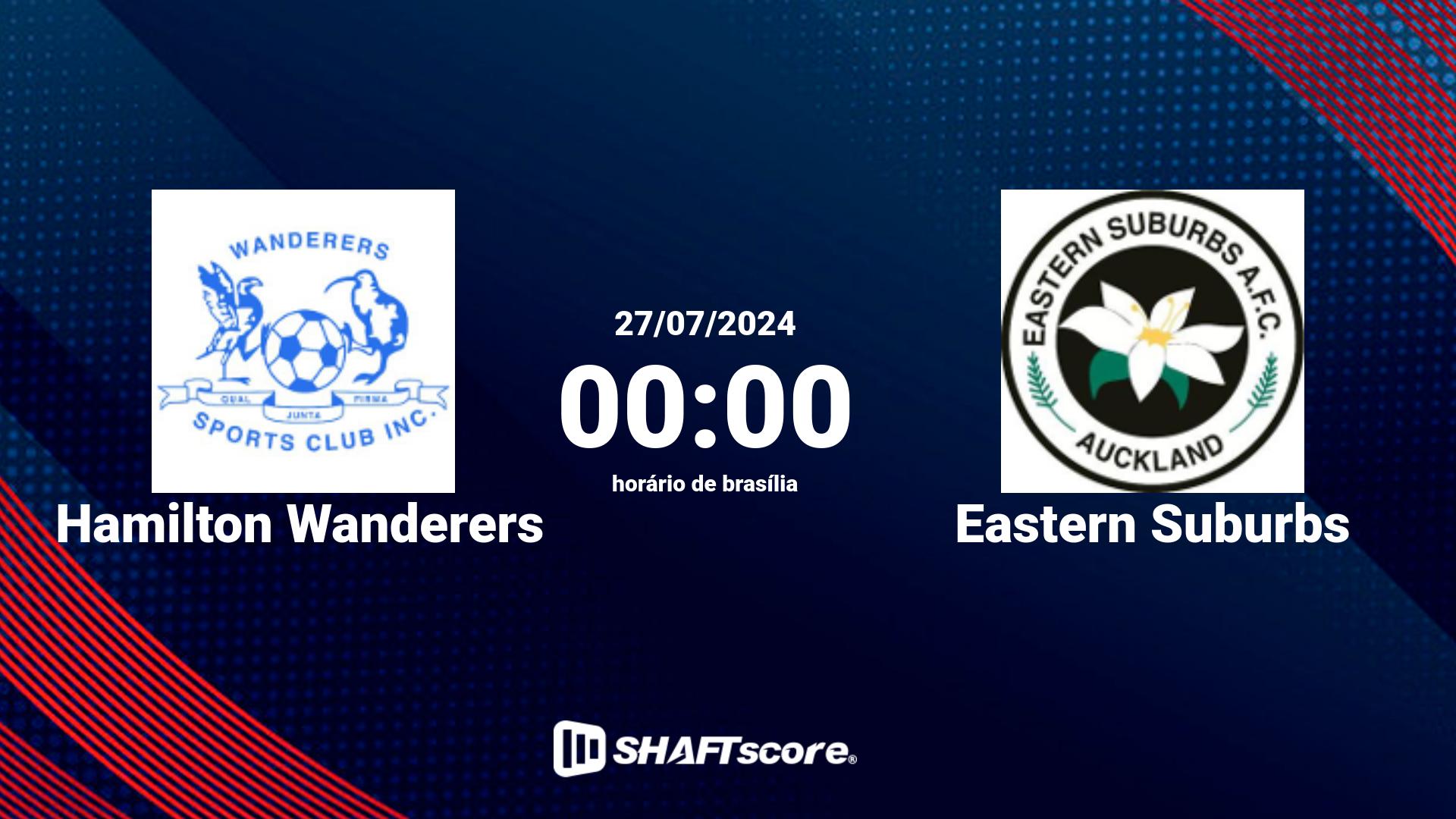 Estatísticas do jogo Hamilton Wanderers vs Eastern Suburbs 27.07 00:00