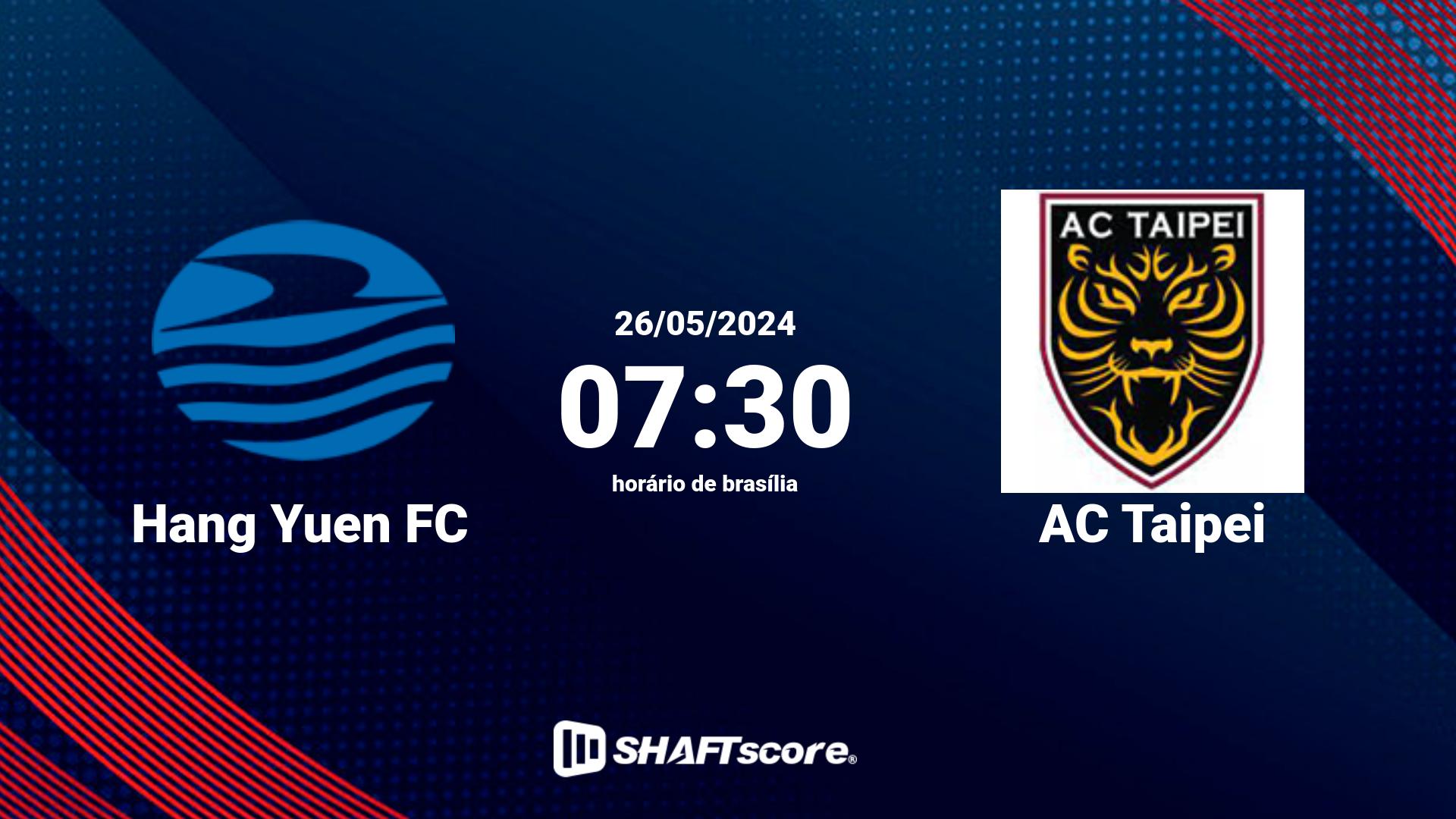 Estatísticas do jogo Hang Yuen FC vs AC Taipei 26.05 07:30