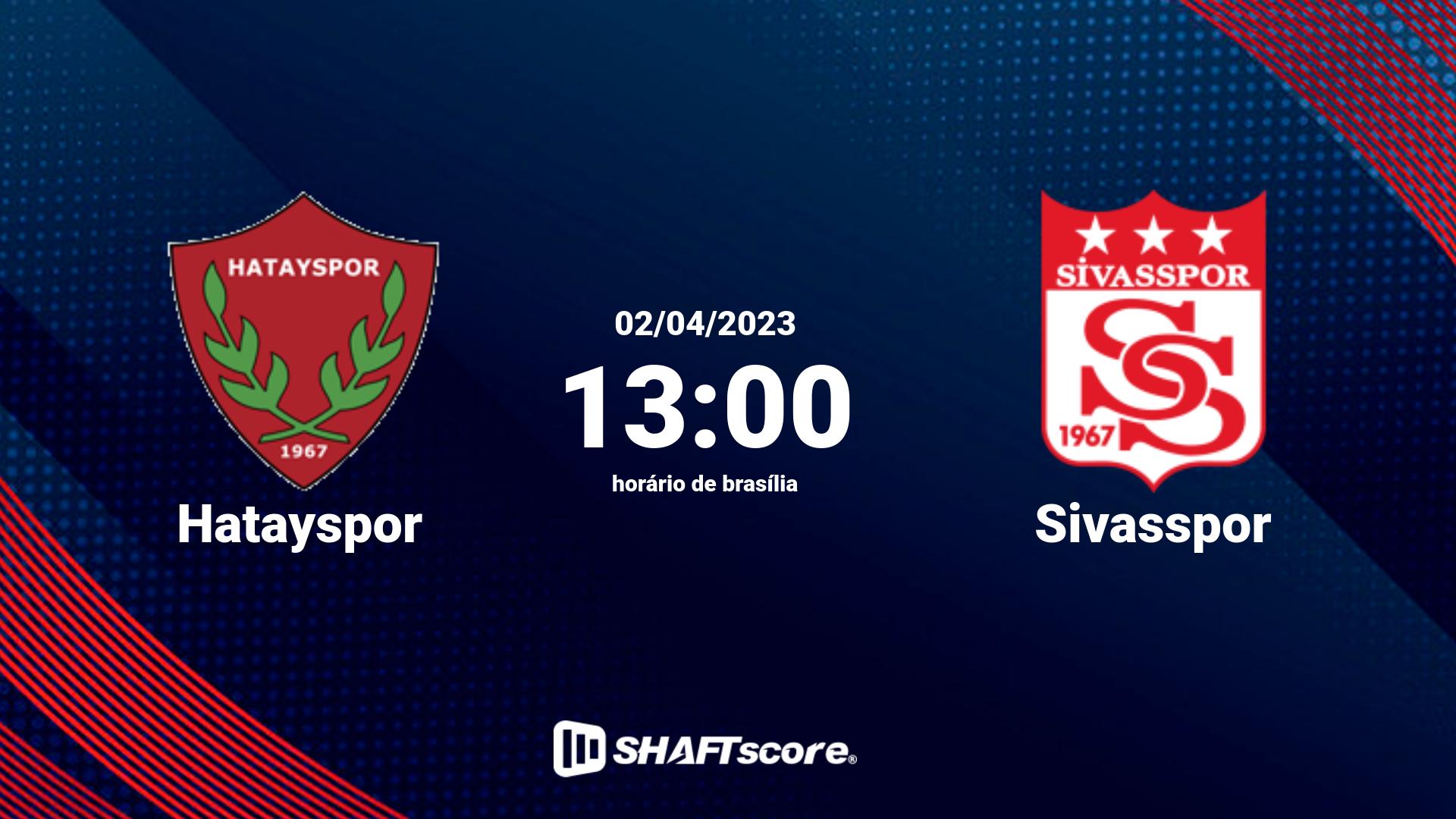 Estatísticas do jogo Hatayspor vs Sivasspor 02.04 13:00