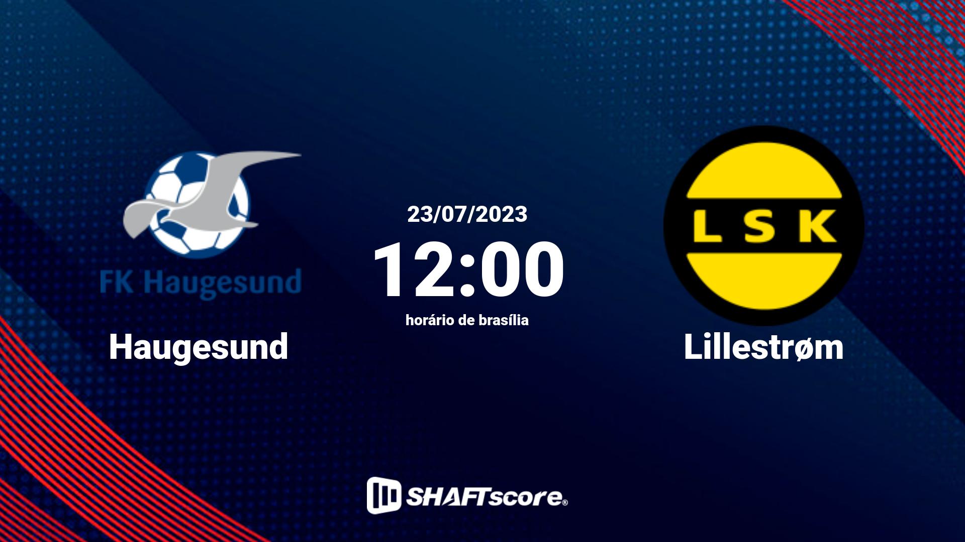 Estatísticas do jogo Haugesund vs Lillestrøm 23.07 12:00