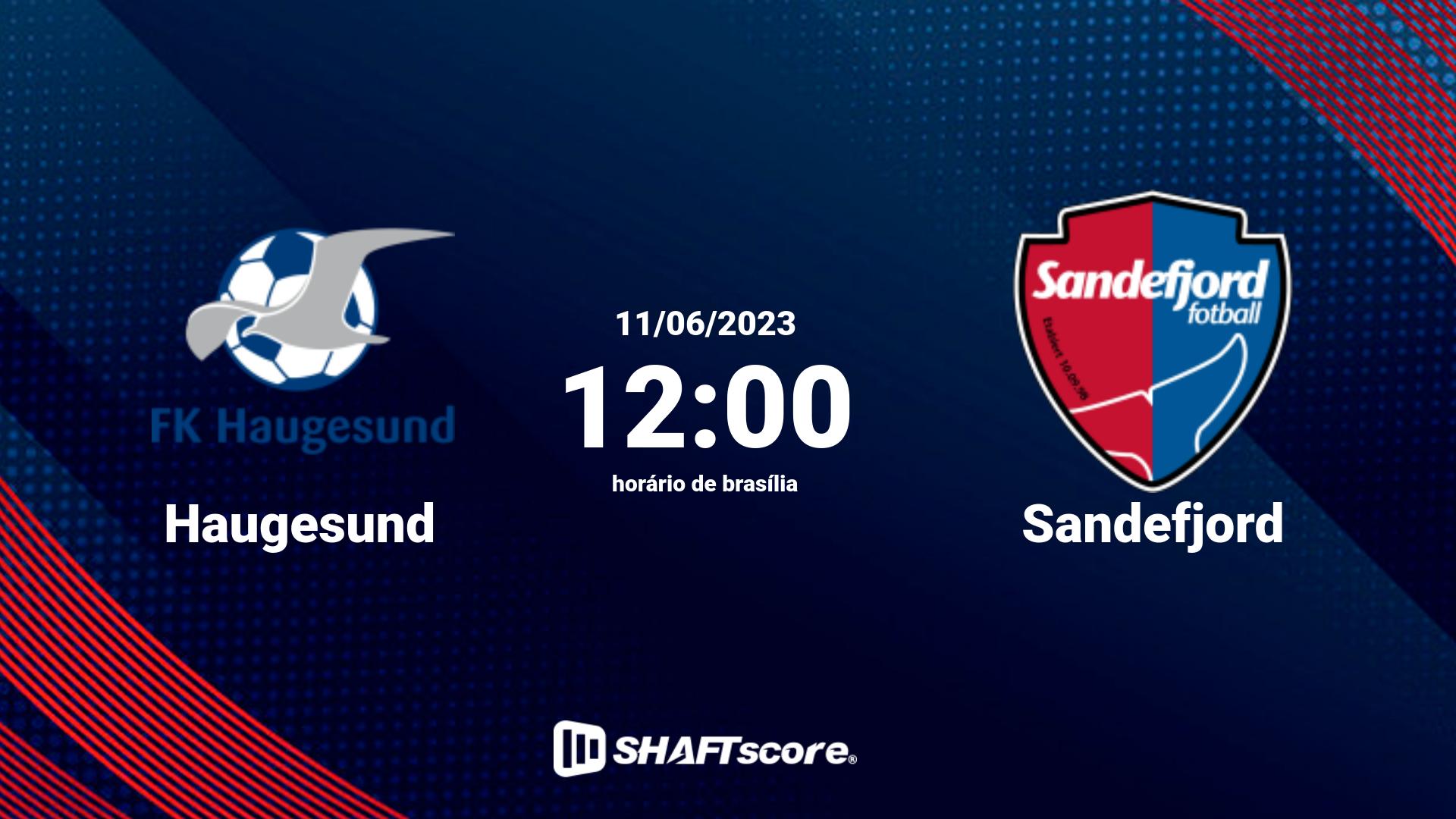 Estatísticas do jogo Haugesund vs Sandefjord 11.06 12:00