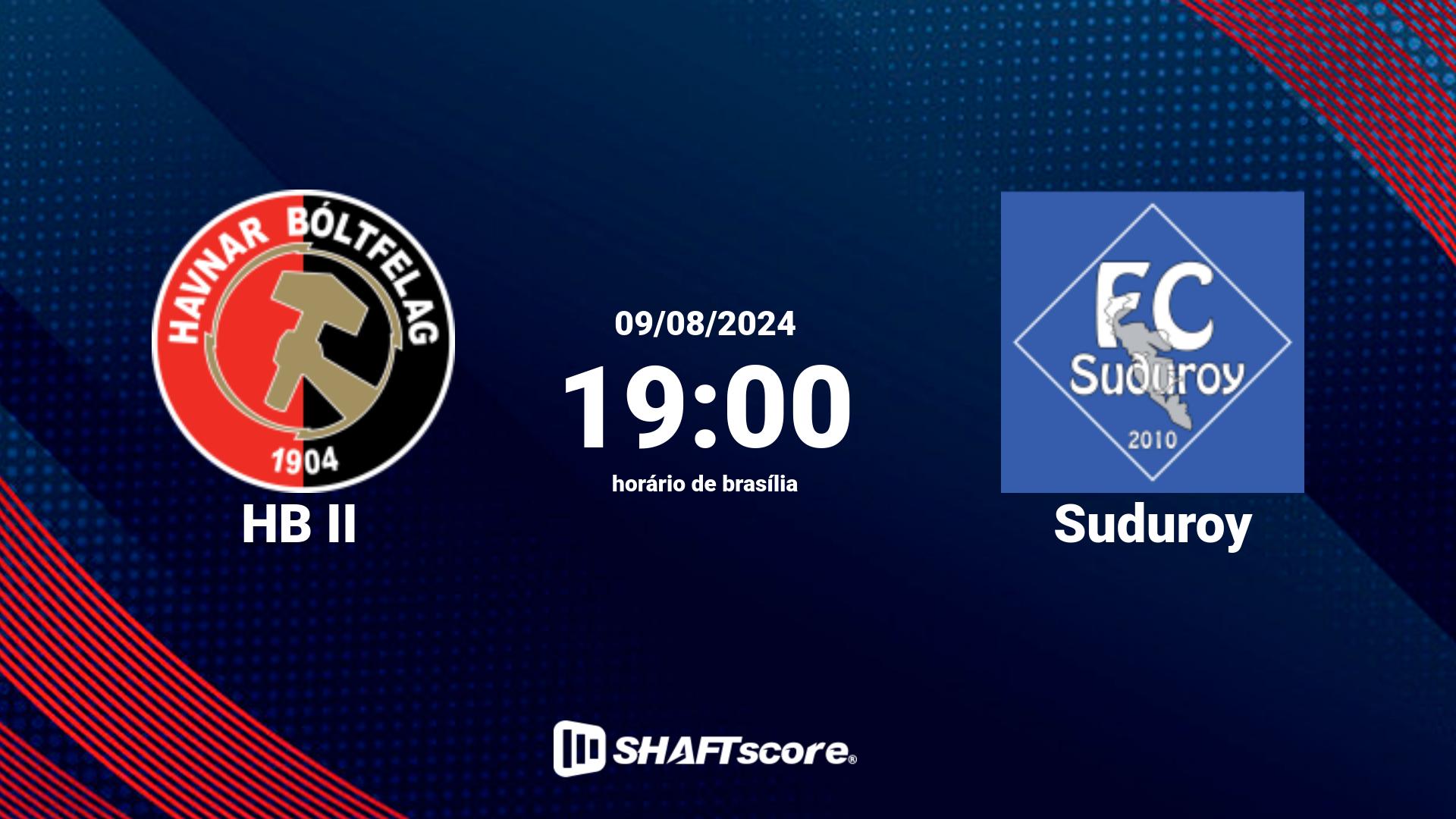 Estatísticas do jogo HB II vs Suduroy 09.08 19:00