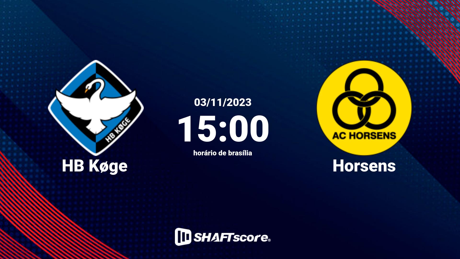 Estatísticas do jogo HB Køge vs Horsens 03.11 15:00