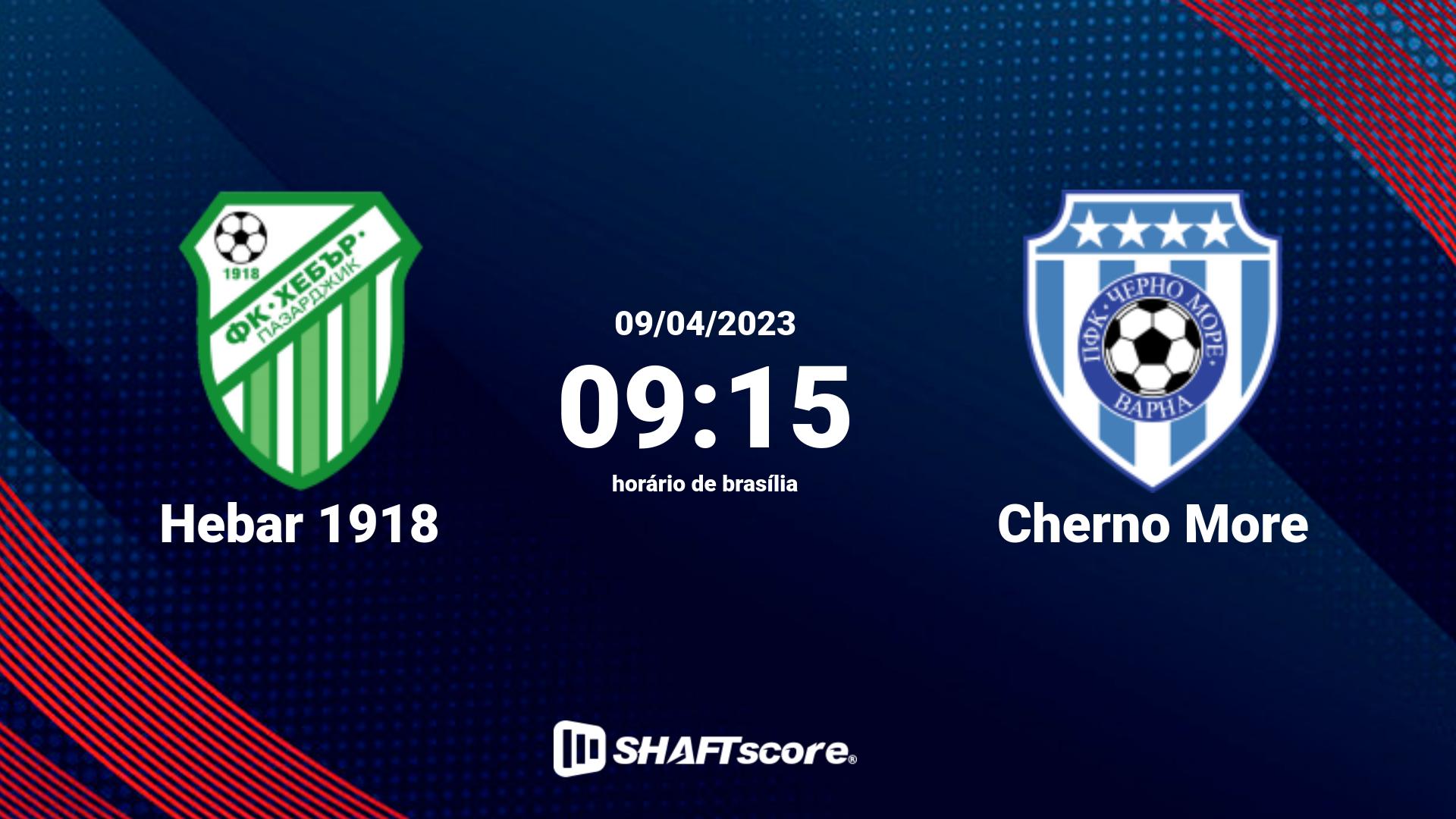 Estatísticas do jogo Hebar 1918 vs Cherno More 09.04 09:15