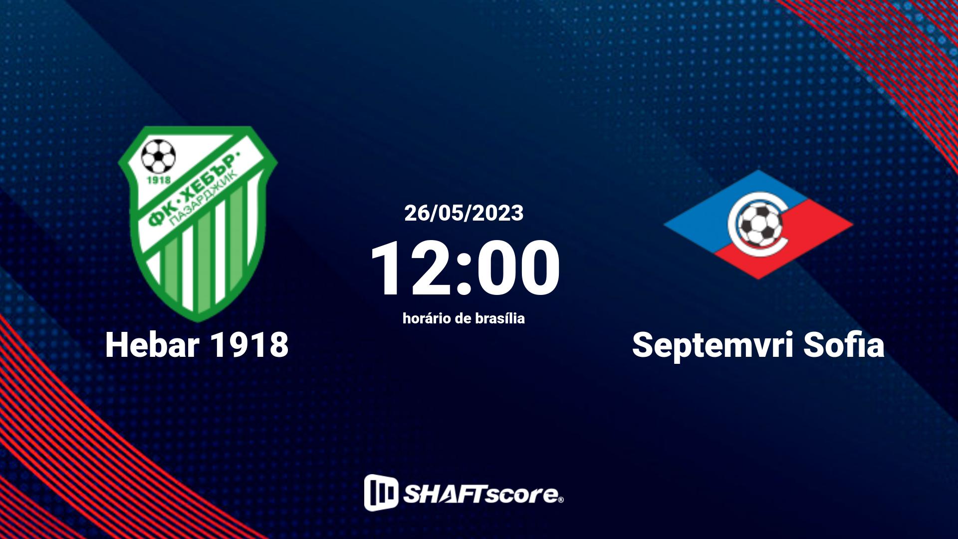 Estatísticas do jogo Hebar 1918 vs Septemvri Sofia 26.05 12:00