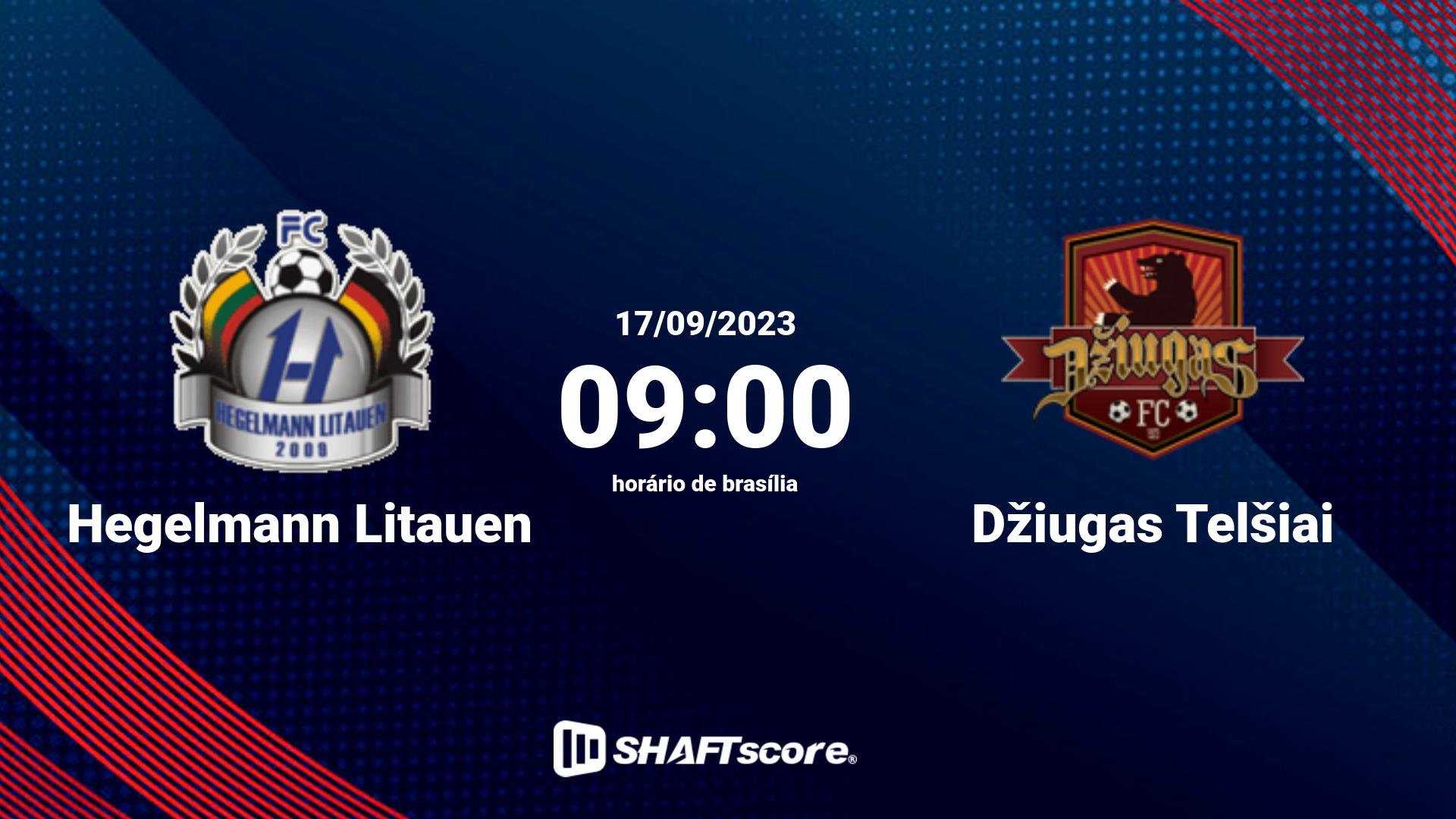 Estatísticas do jogo Hegelmann Litauen vs Džiugas Telšiai 17.09 09:00