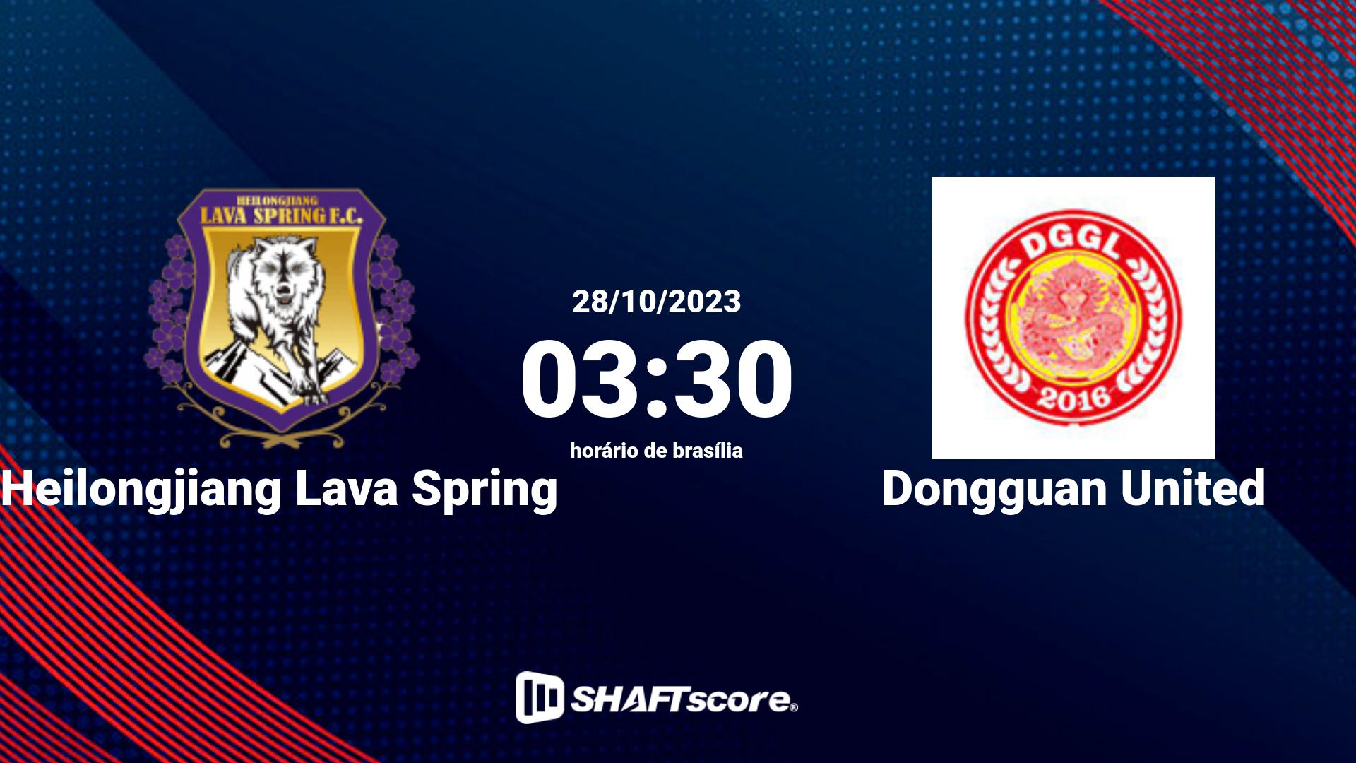 Estatísticas do jogo Heilongjiang Lava Spring vs Dongguan United 28.10 03:30