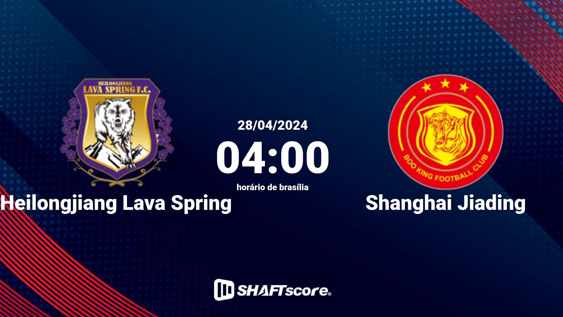 Estatísticas do jogo Heilongjiang Lava Spring vs Shanghai Jiading 28.04 04:00