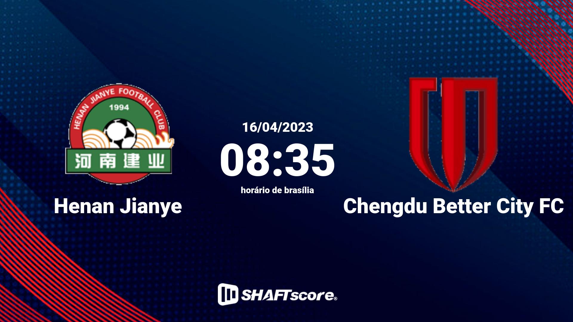 Estatísticas do jogo Henan Jianye vs Chengdu Better City FC 16.04 08:35