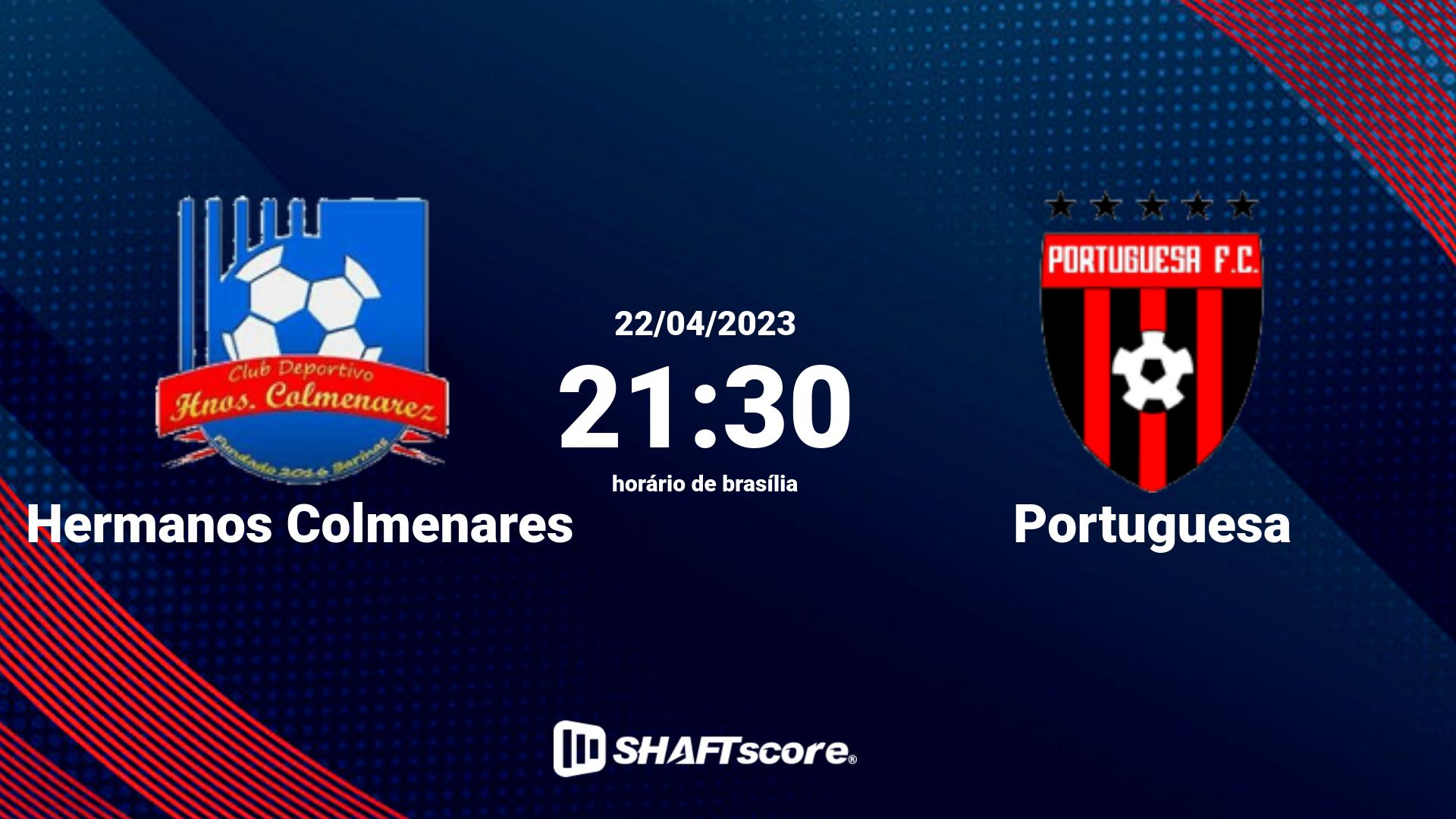 Estatísticas do jogo Hermanos Colmenares vs Portuguesa 22.04 21:30