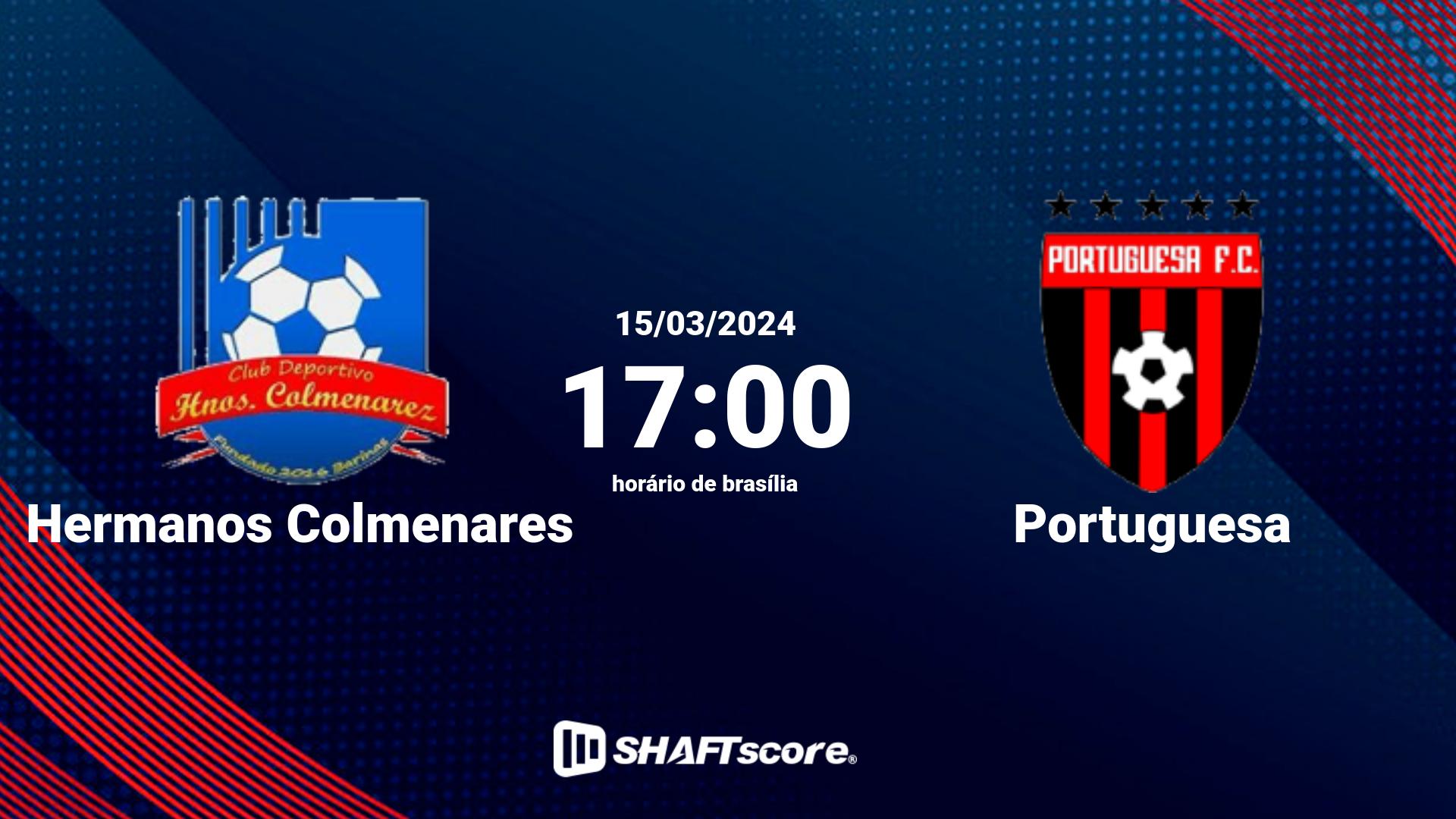 Estatísticas do jogo Hermanos Colmenares vs Portuguesa 15.03 17:00