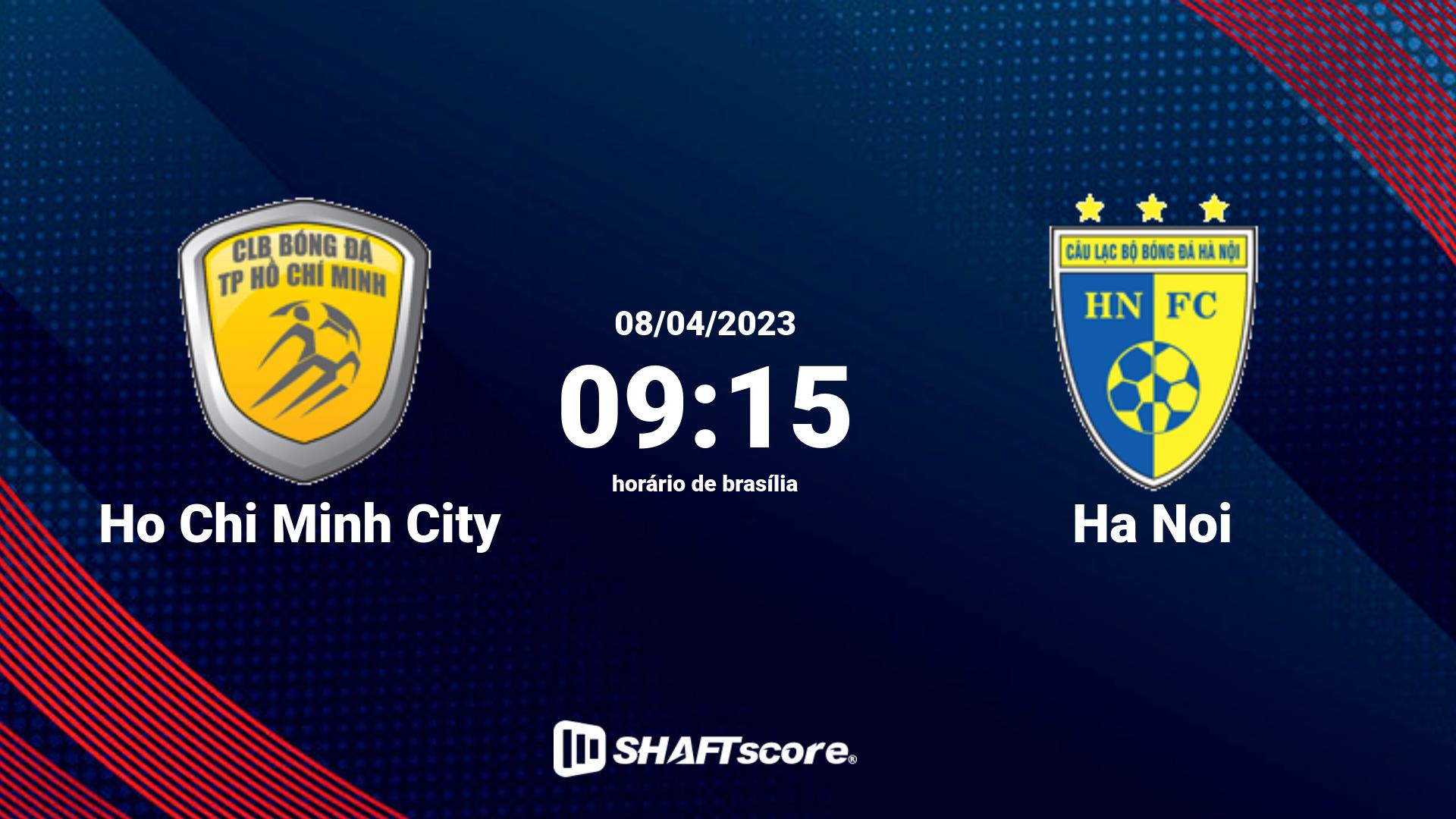 Estatísticas do jogo Ho Chi Minh City vs Ha Noi 08.04 09:15