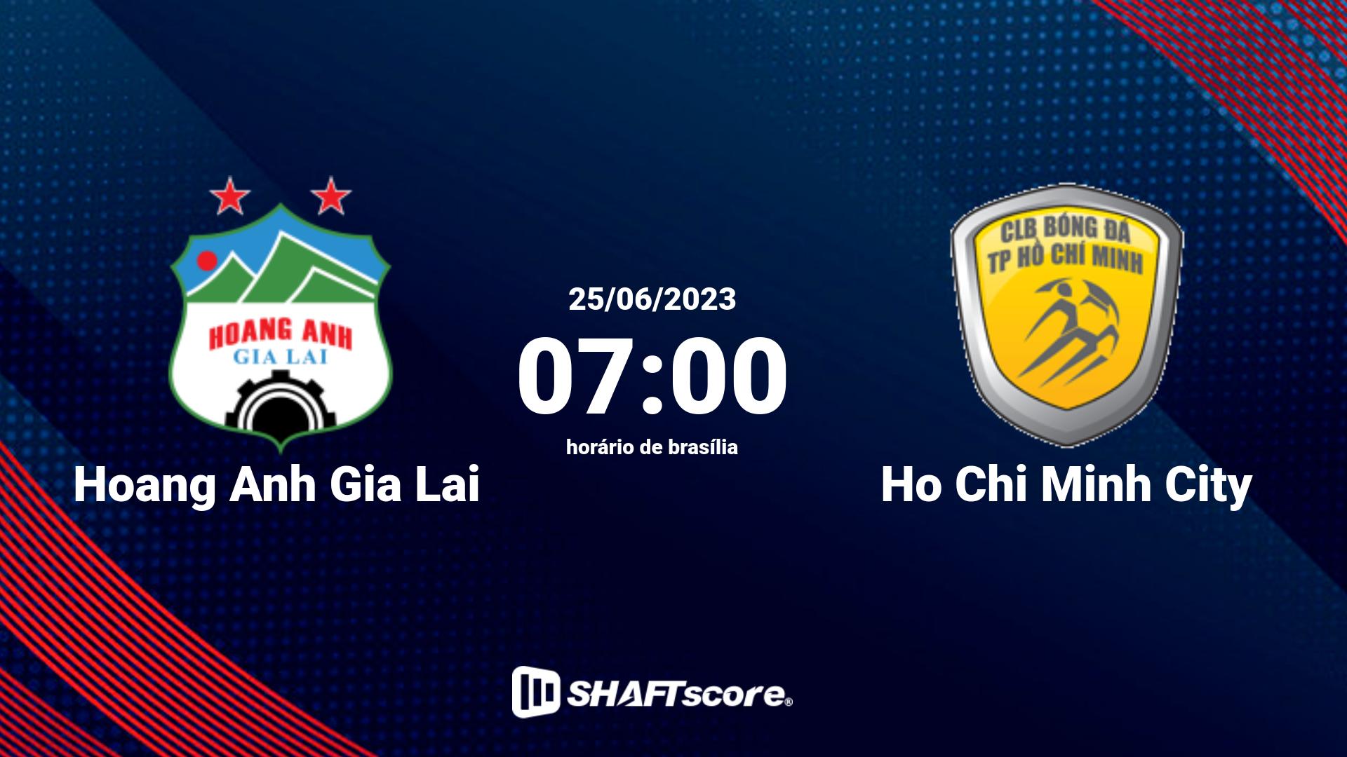 Estatísticas do jogo Hoang Anh Gia Lai vs Ho Chi Minh City 25.06 07:00