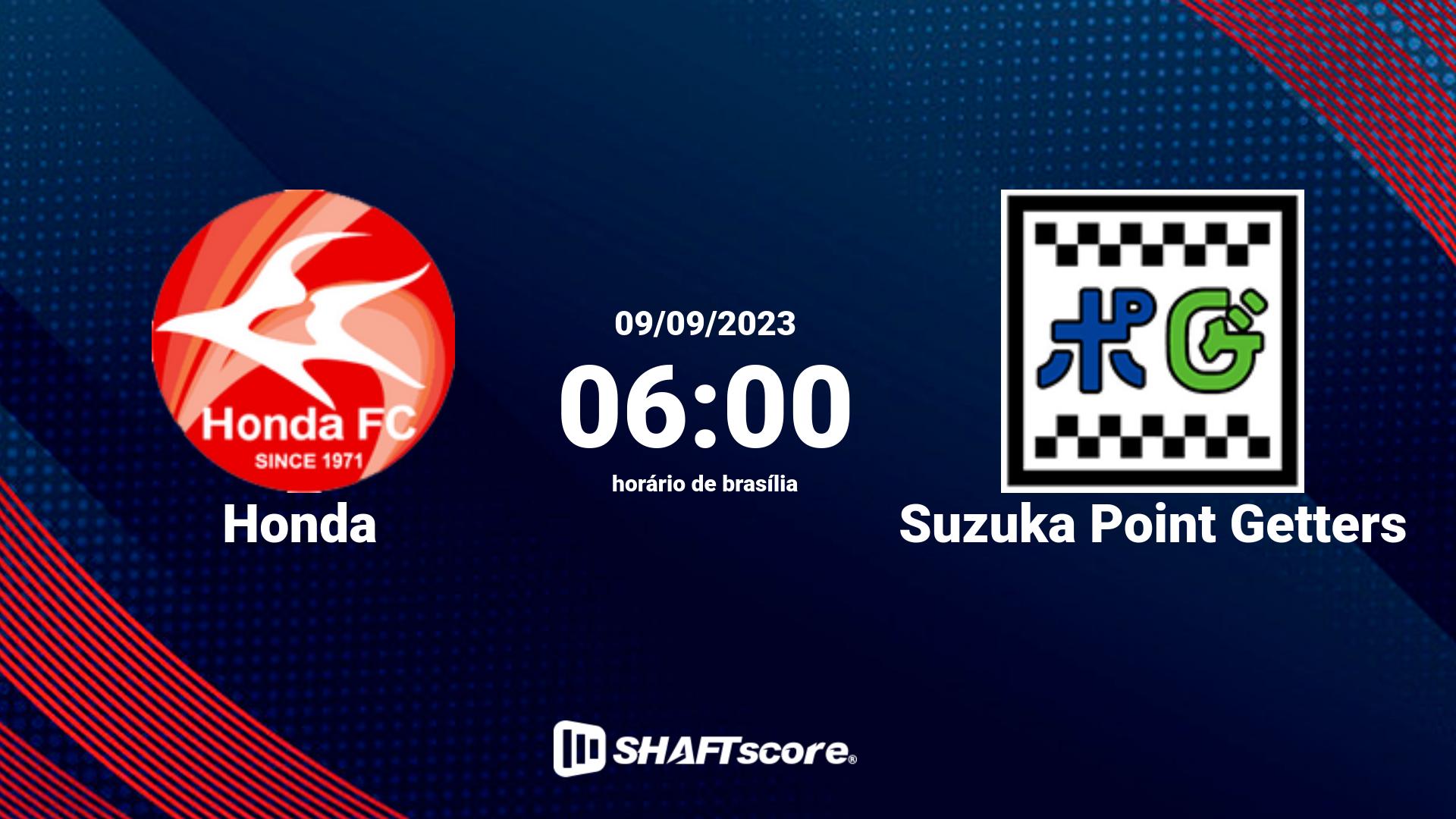 Estatísticas do jogo Honda vs Suzuka Point Getters 09.09 06:00