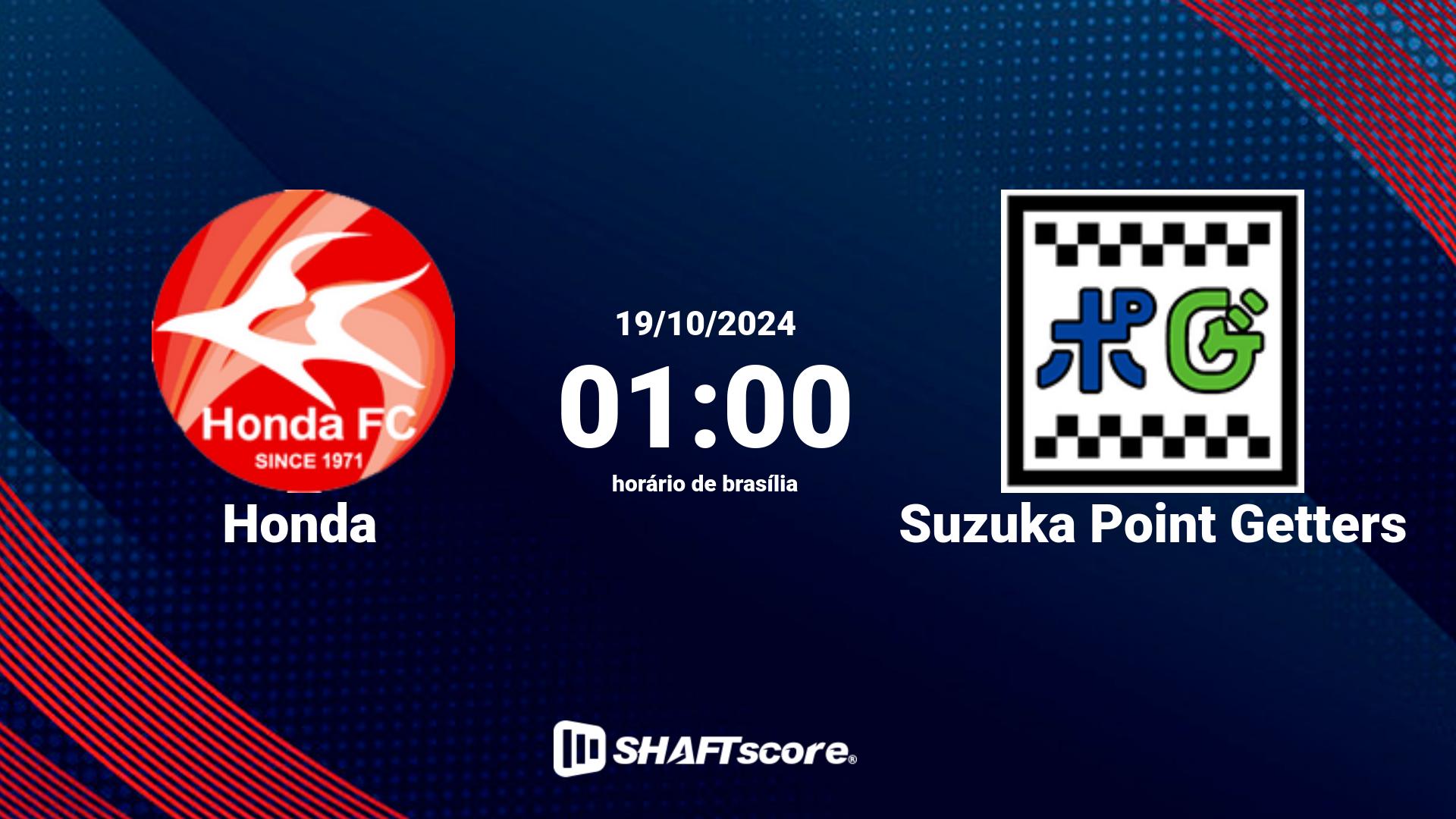 Estatísticas do jogo Honda vs Suzuka Point Getters 19.10 01:00