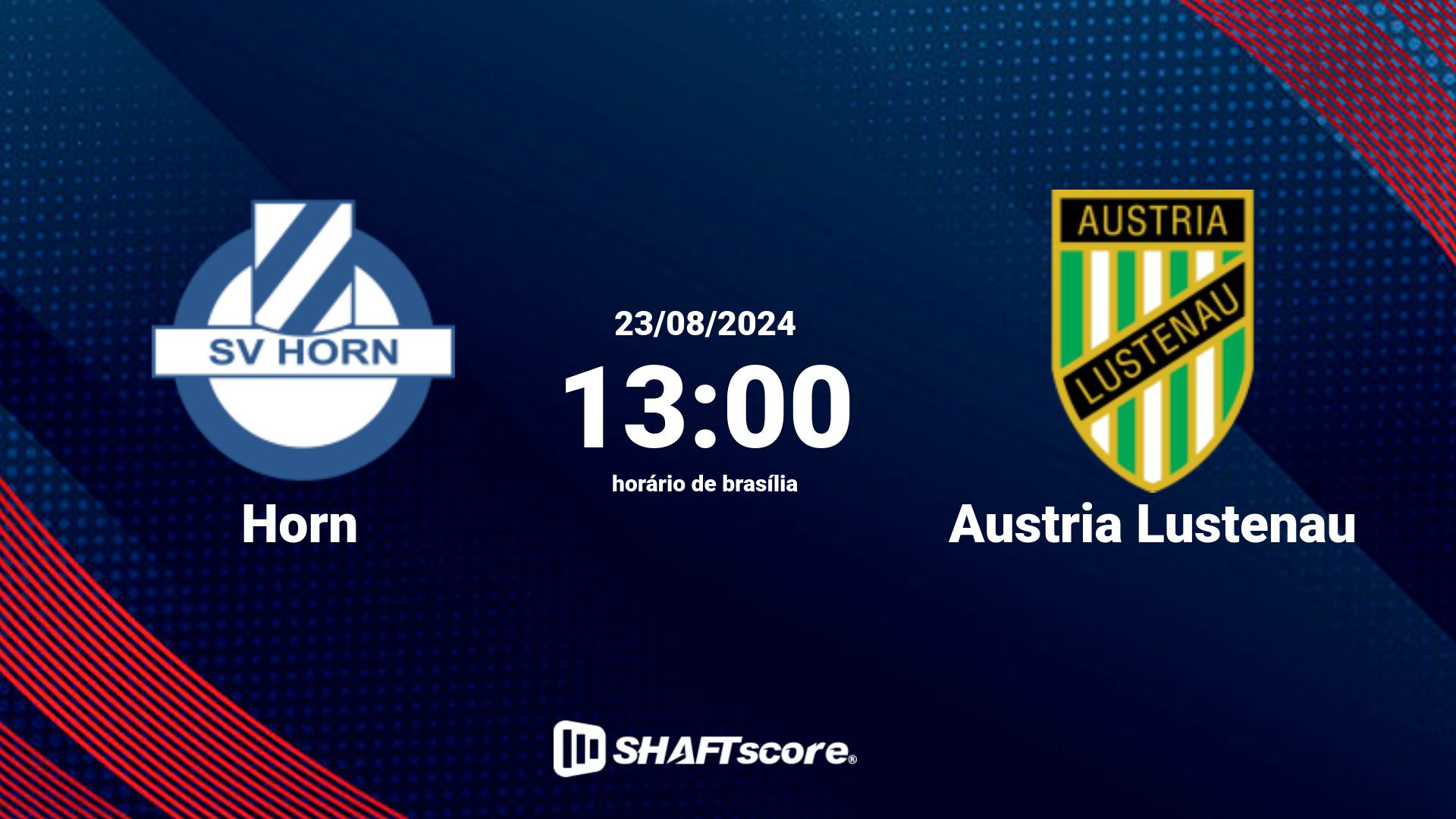 Estatísticas do jogo Horn vs Austria Lustenau 23.08 13:00