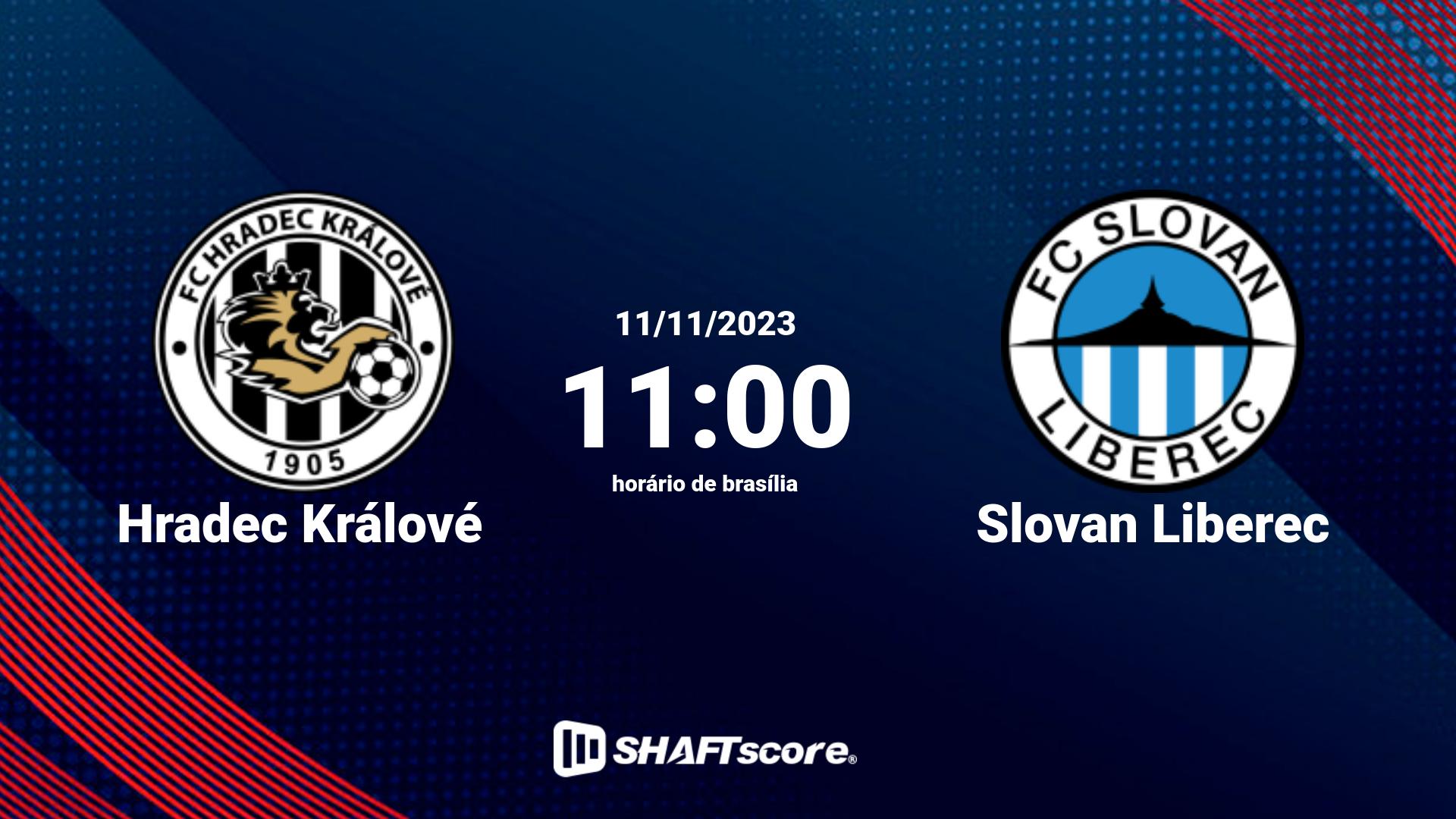 Estatísticas do jogo Hradec Králové vs Slovan Liberec 11.11 11:00