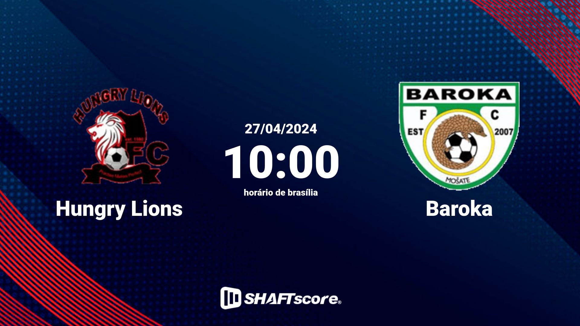 Estatísticas do jogo Hungry Lions vs Baroka 27.04 10:00