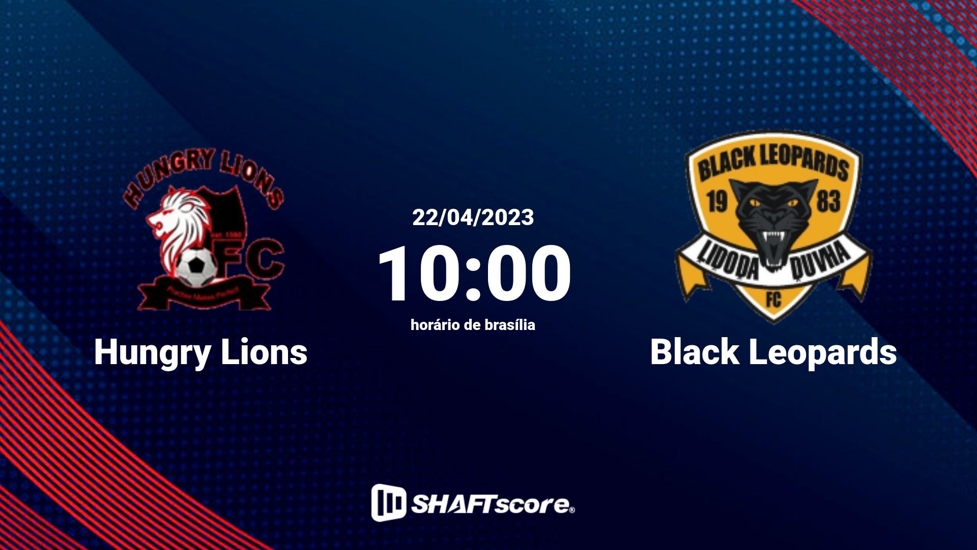 Estatísticas do jogo Hungry Lions vs Black Leopards 22.04 10:00