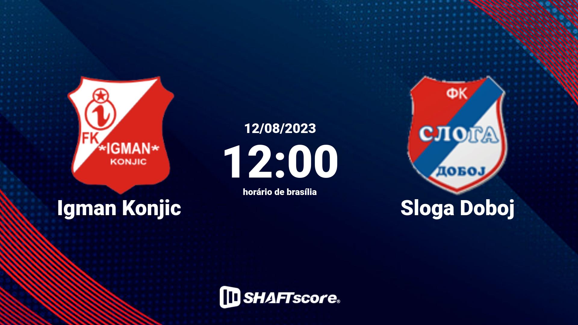 Estatísticas do jogo Igman Konjic vs Sloga Doboj 12.08 12:00