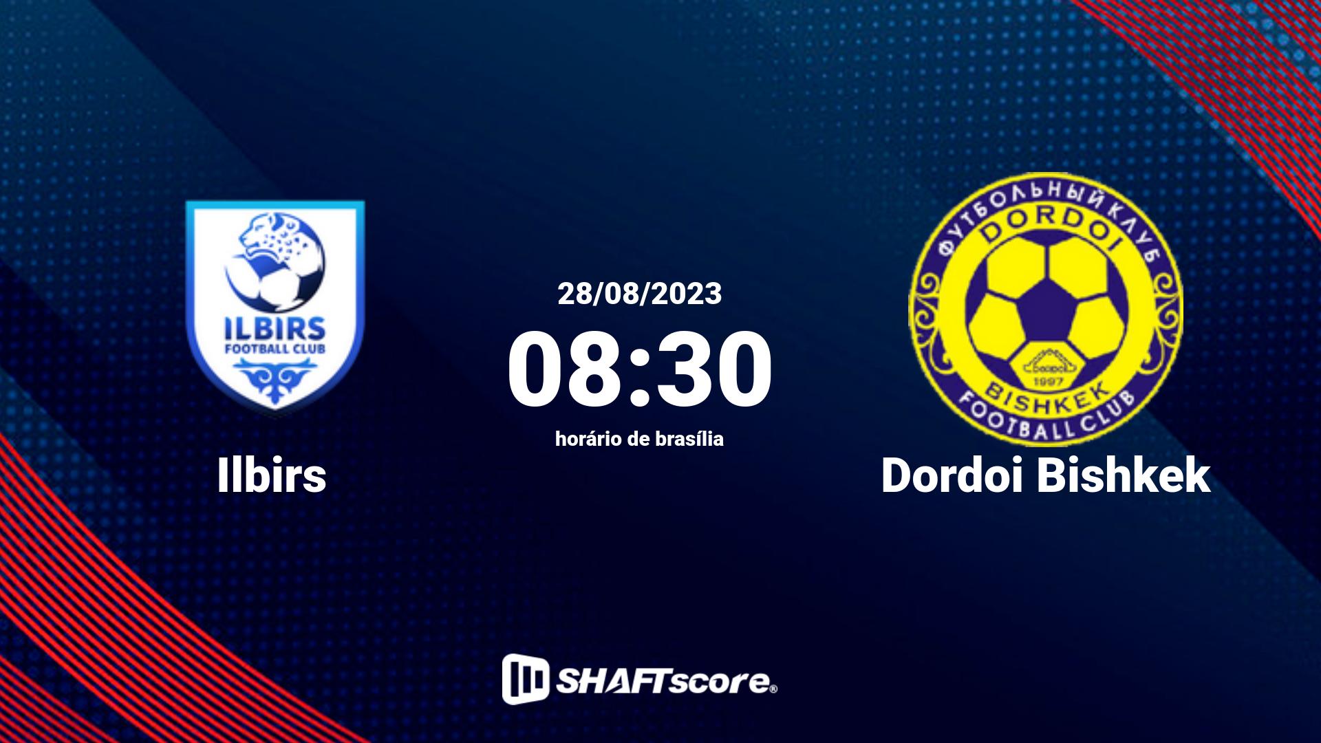 Estatísticas do jogo Ilbirs vs Dordoi Bishkek 28.08 08:30