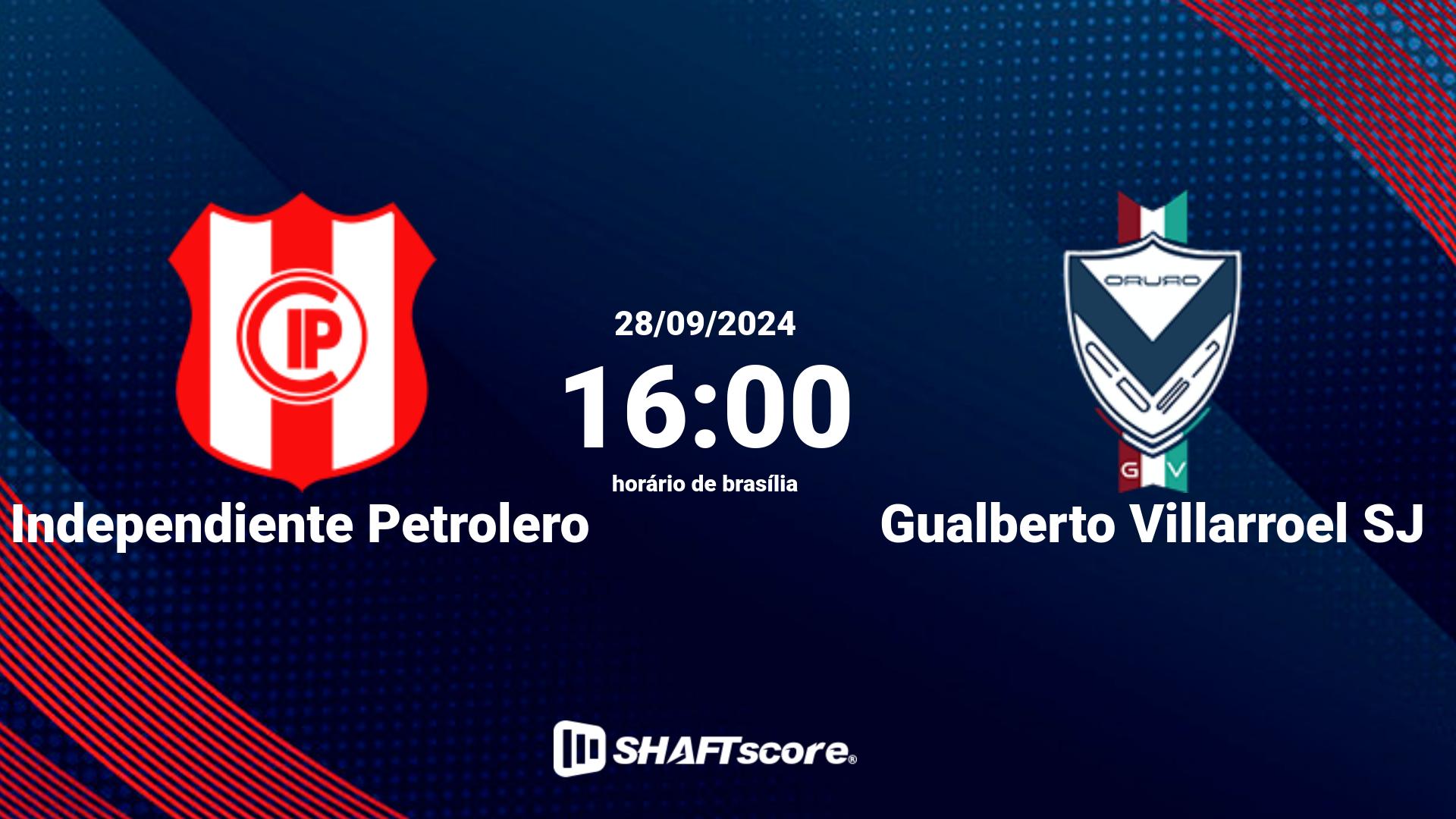 Estatísticas do jogo Independiente Petrolero vs Gualberto Villarroel SJ 28.09 16:00